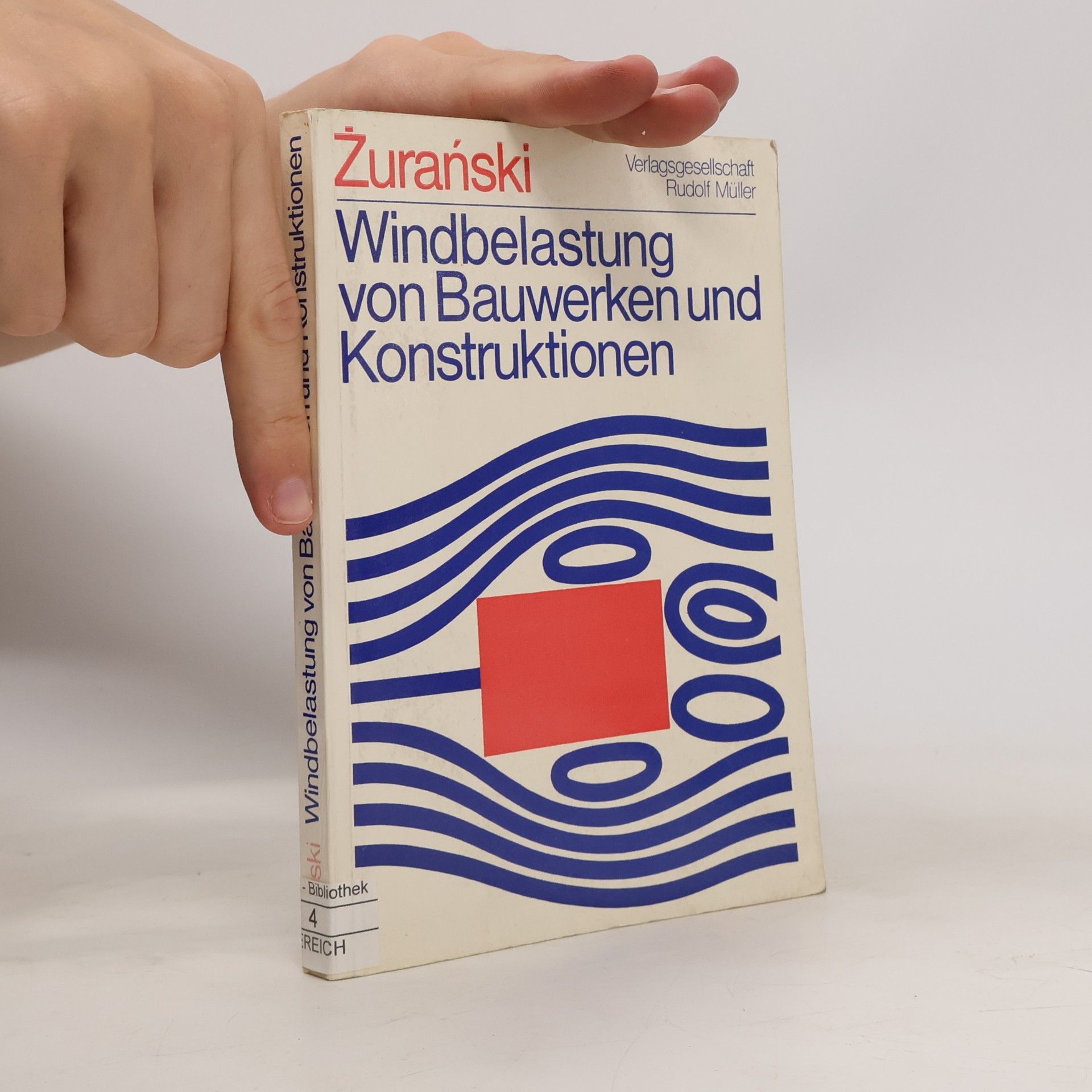 Jerzy Antoni Z. uran ski Windbelastung von Bauwerken und Konstruktionen