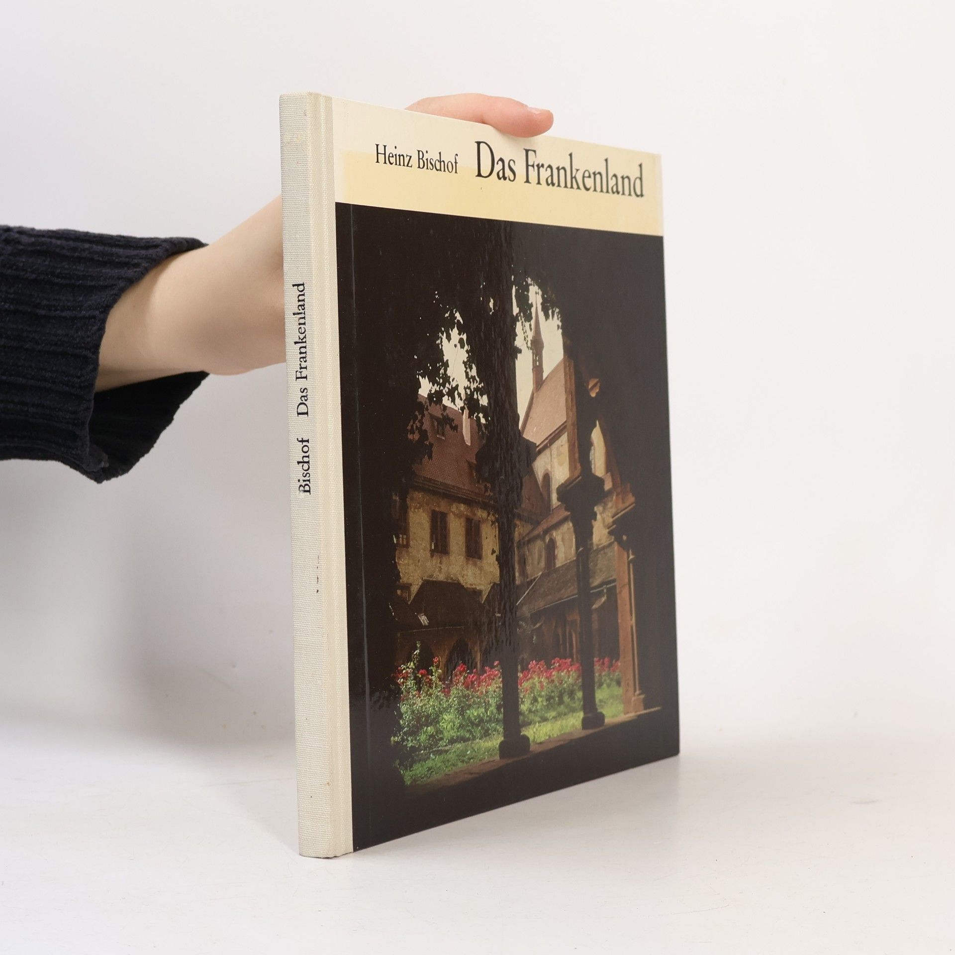 Heinz Bischof Das Frankenland