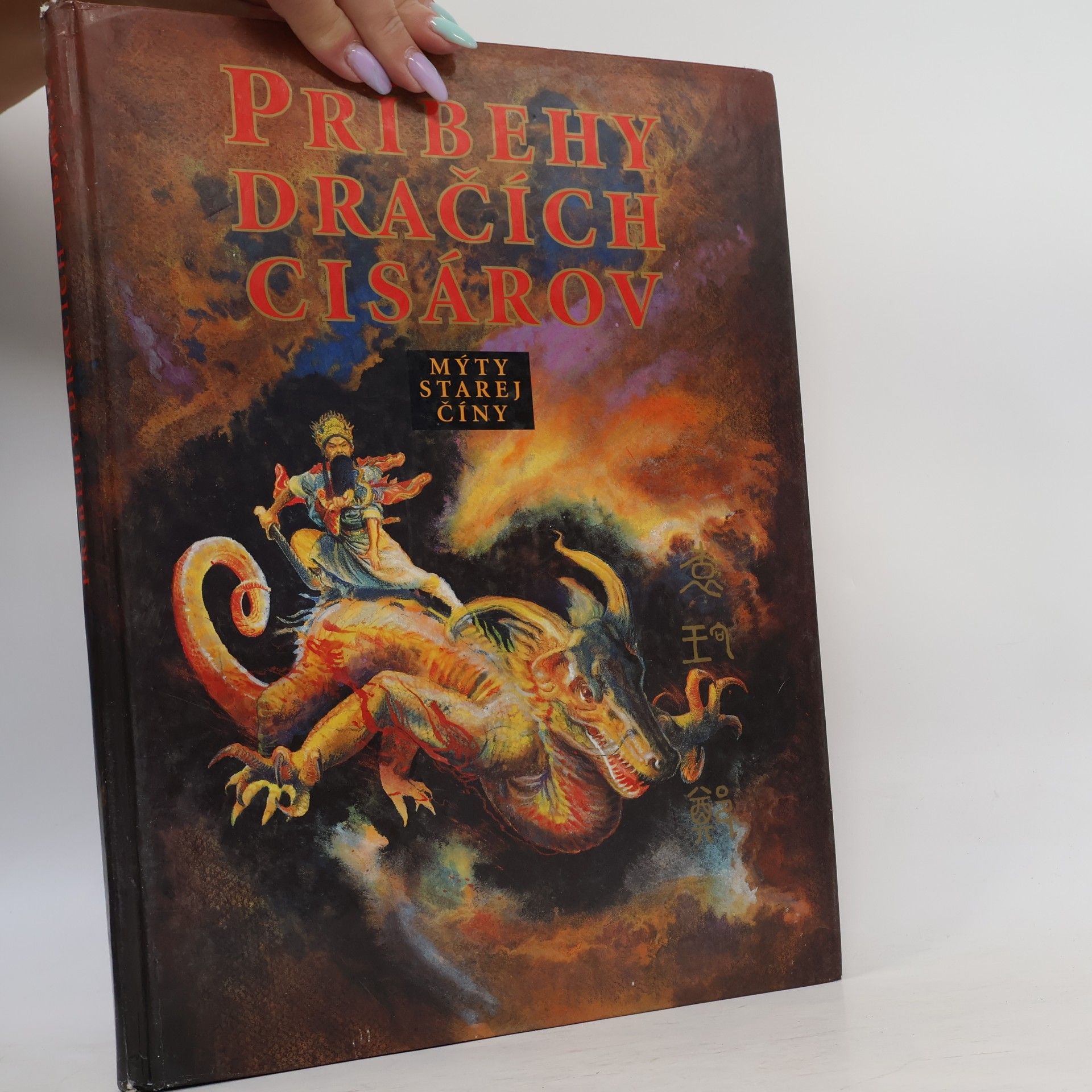Príbehy dračích cisárov. Mýty starej Číny