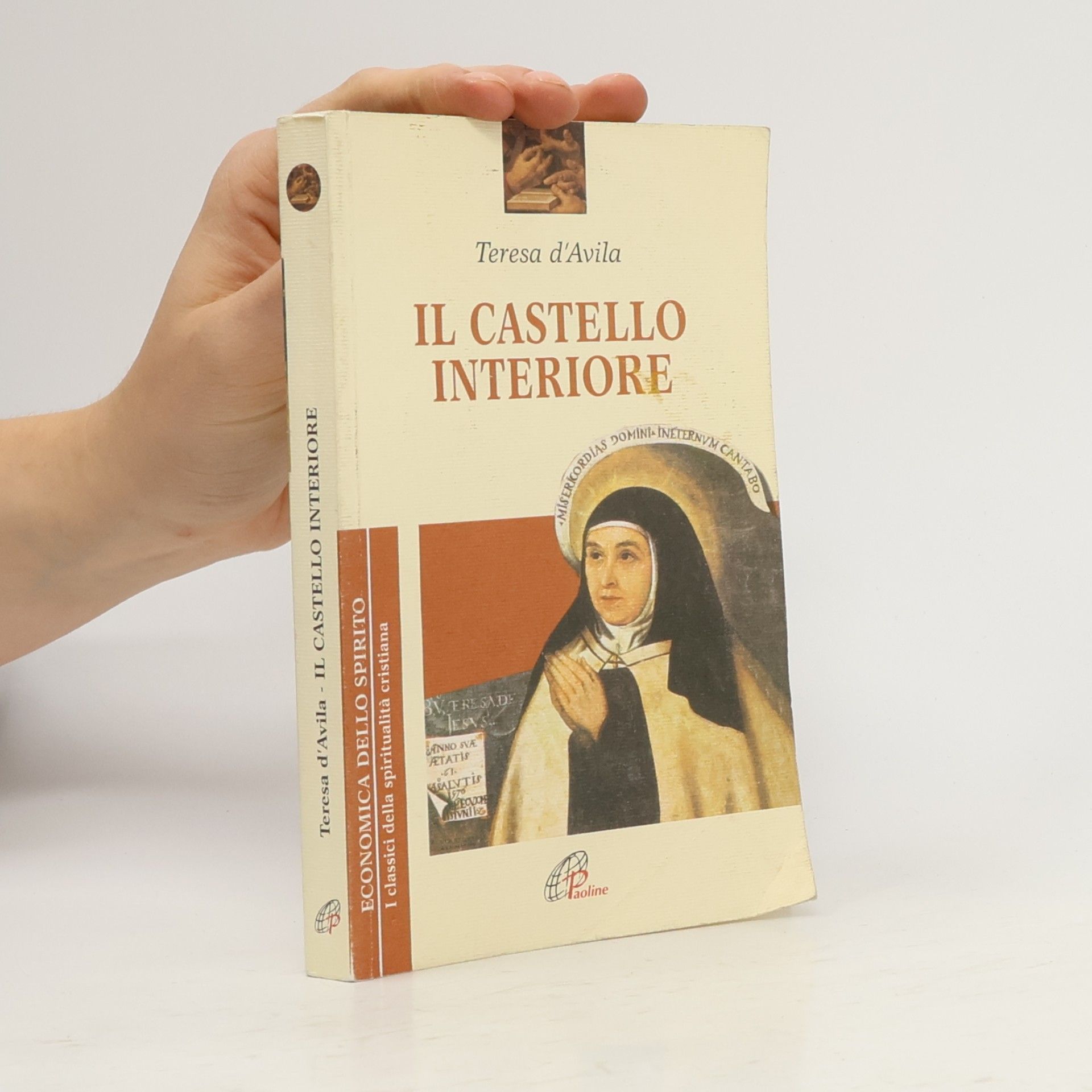 Teresa d'Avila Economica dello spirito - 12: Il castello interiore