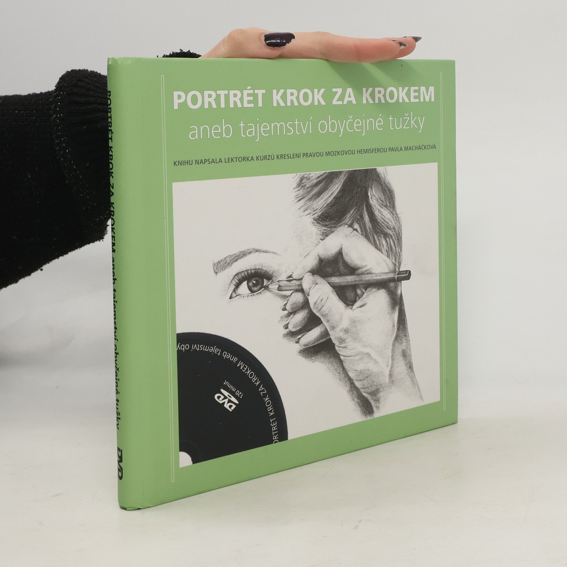 Pavla Macháčková Portrét krok za krokem aneb tajemství obyčejné tužky