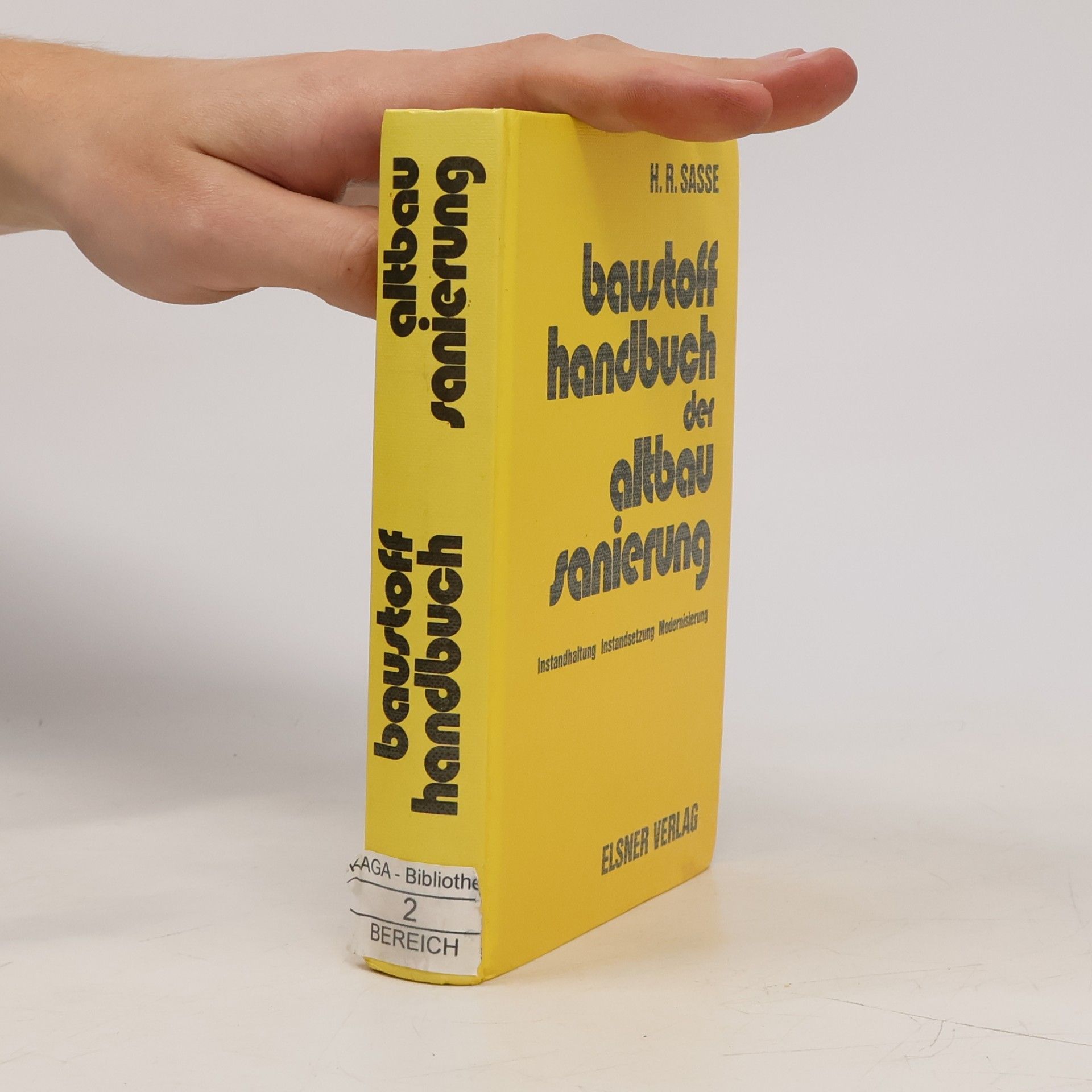 Baustoff-Handbuch der Altbausanierung