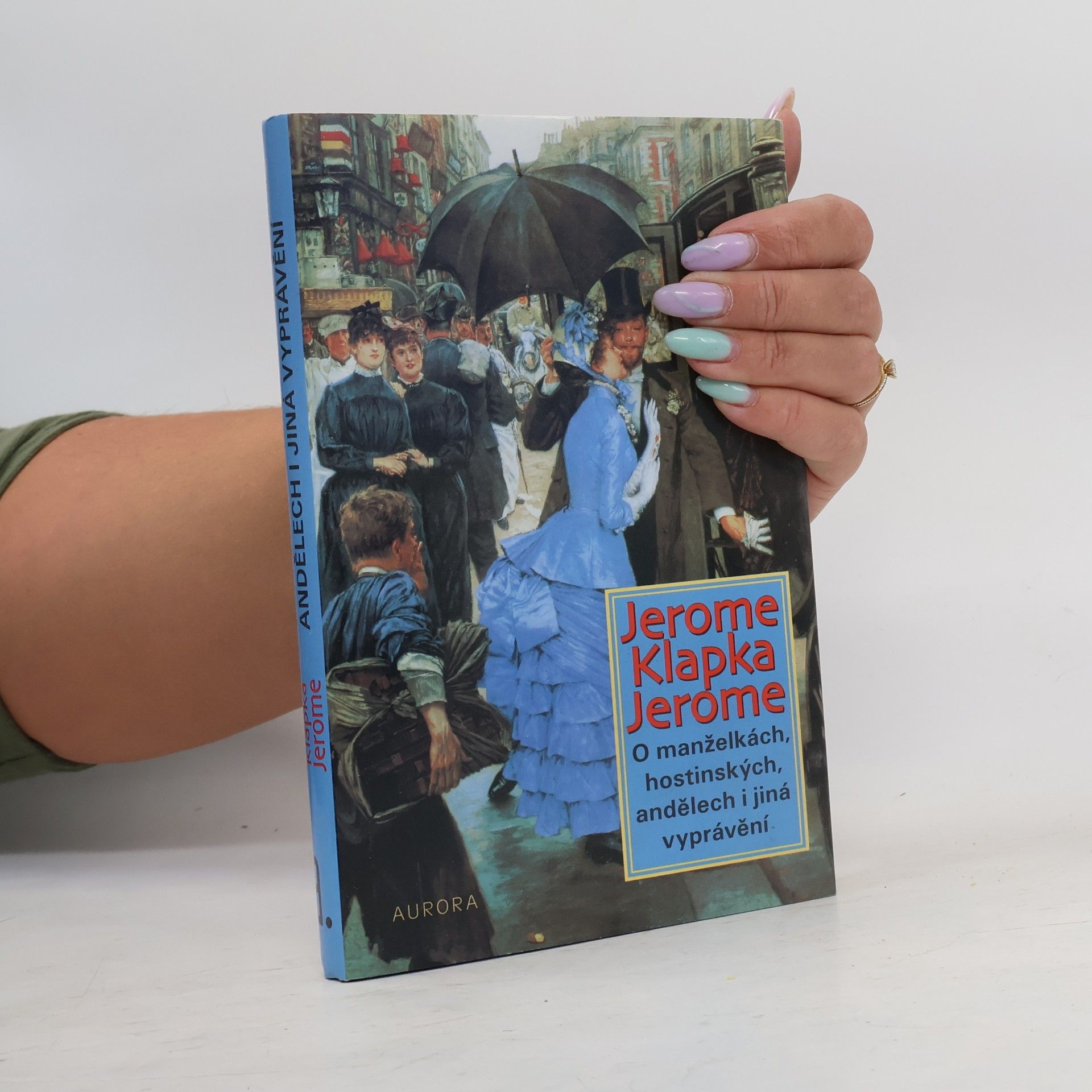 Jerome K. Jerome O manželkách, hostinských, andělech i jiná vyprávění