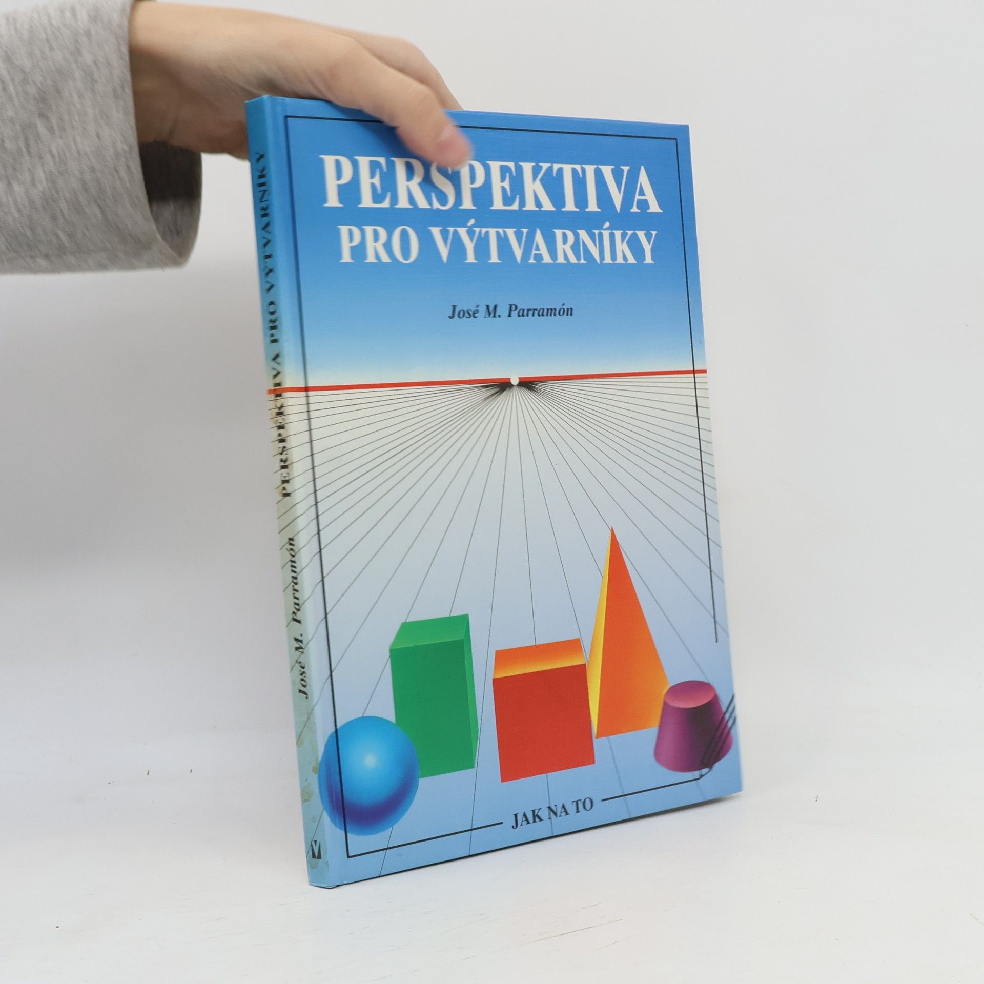 José María Parramón Vilasaló Perspektiva pro výtvarníky: Správné užití perspektivy v kresbě a malbě