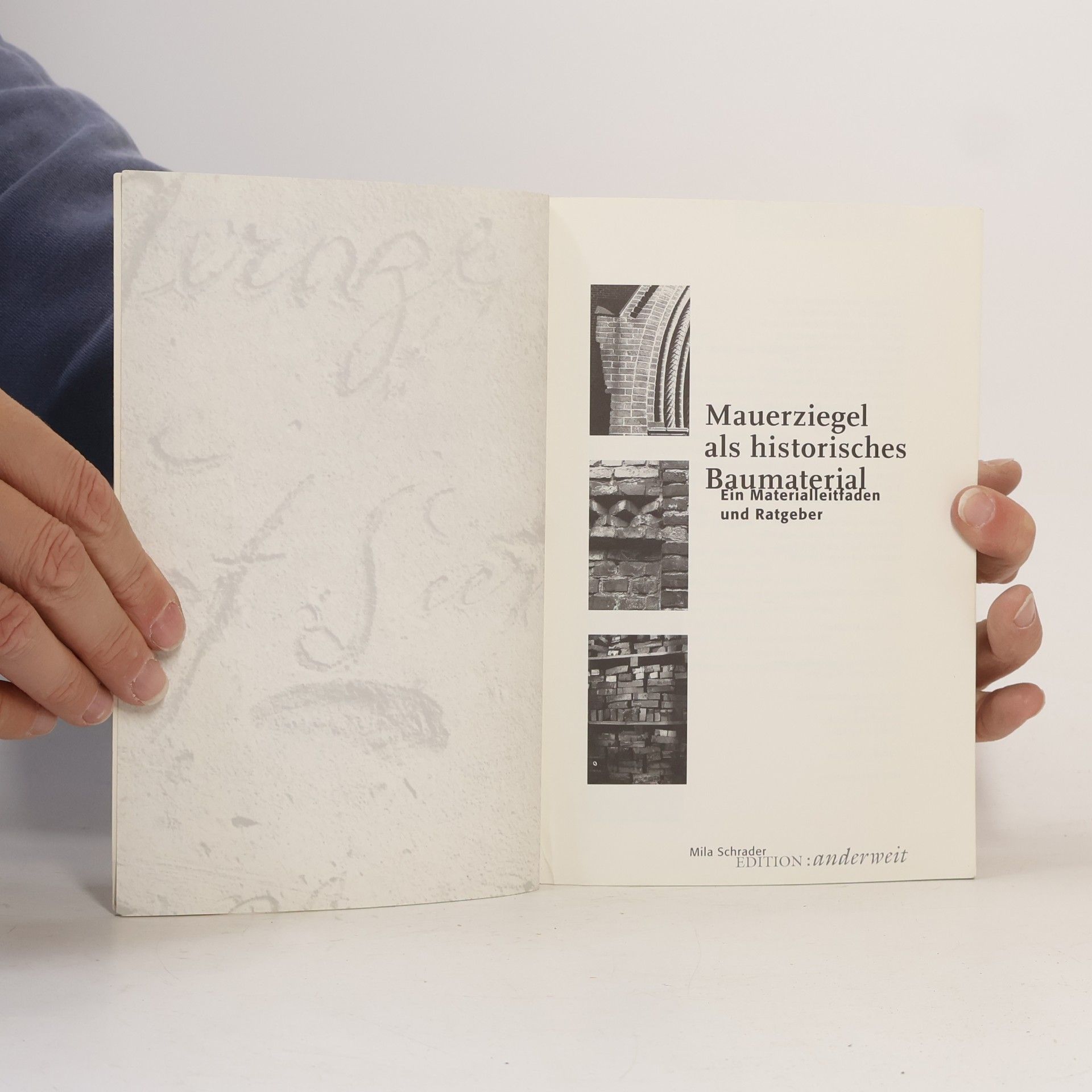 Mila Schrader Mauerziegel als historisches Baumaterial