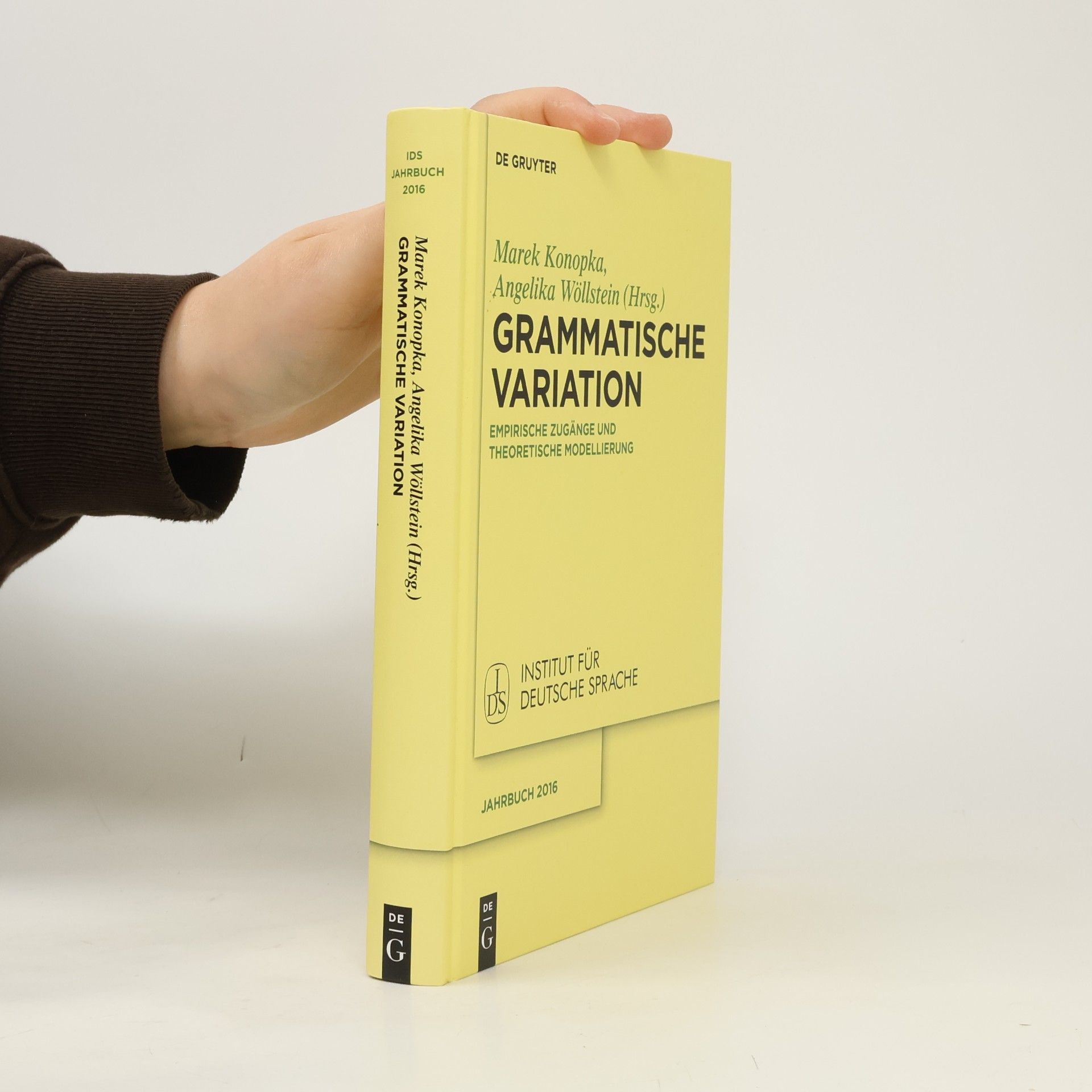 Marek Konopka Jahrbuch des Instituts für Deutsche Sprache - 2016: Grammatische Variation
