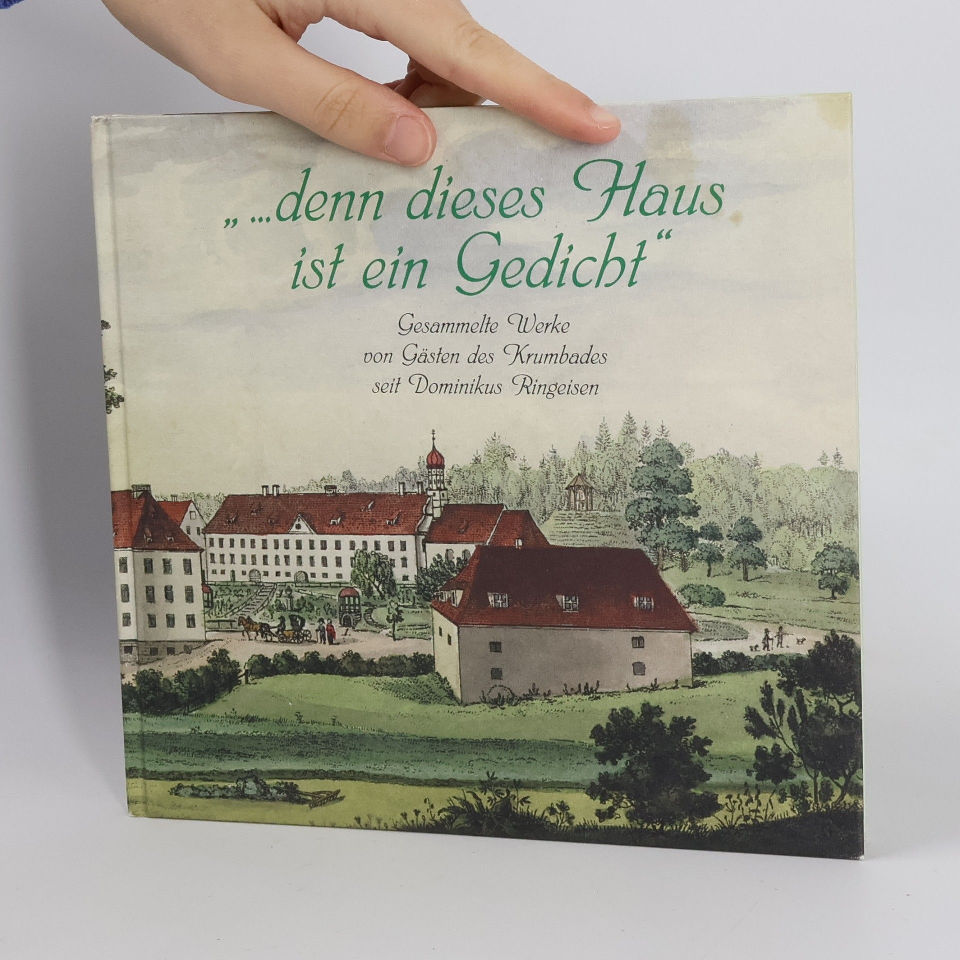 Kolektiv autorů ...denn dieses Haus ist ein Gedicht
