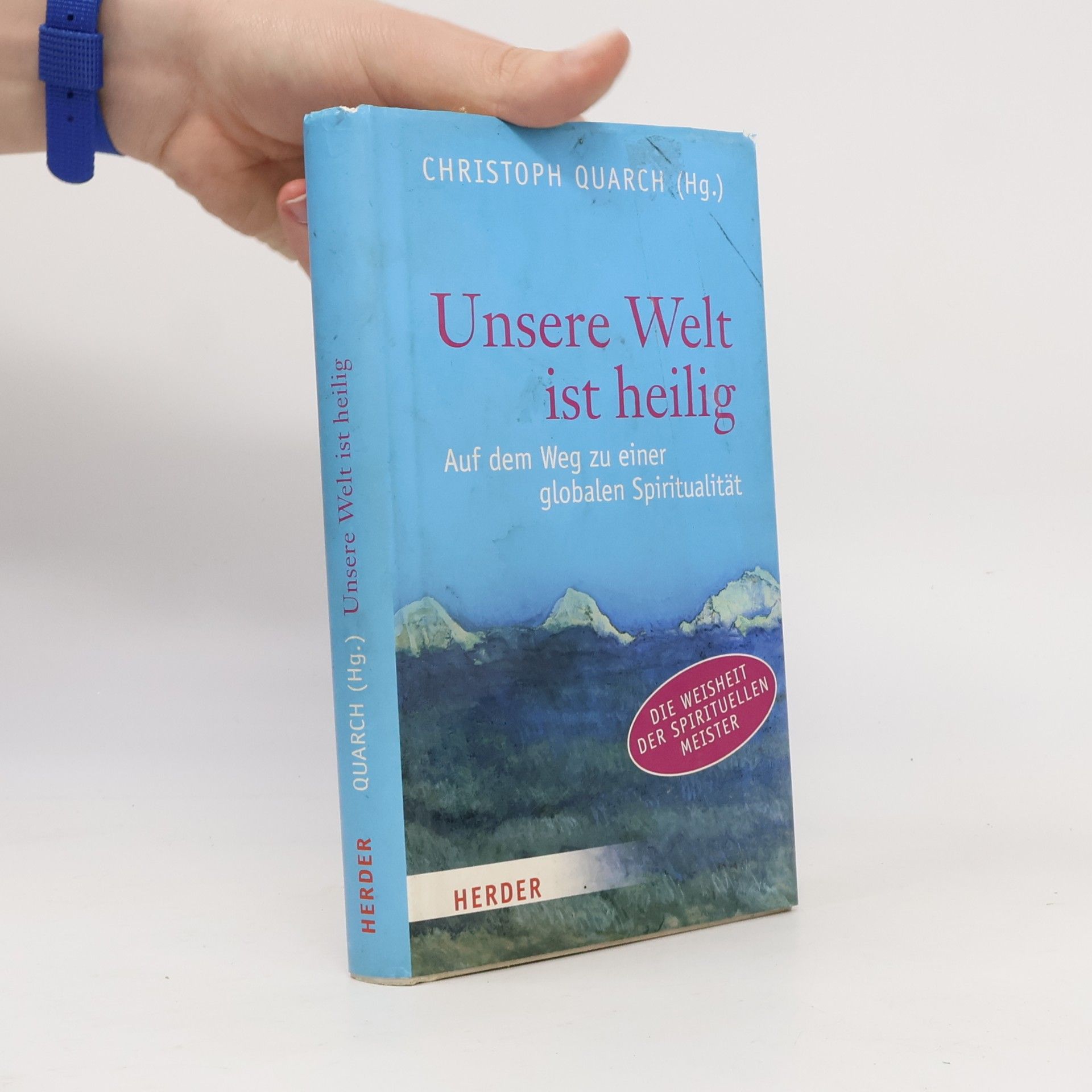 Unsere Welt ist heilig
