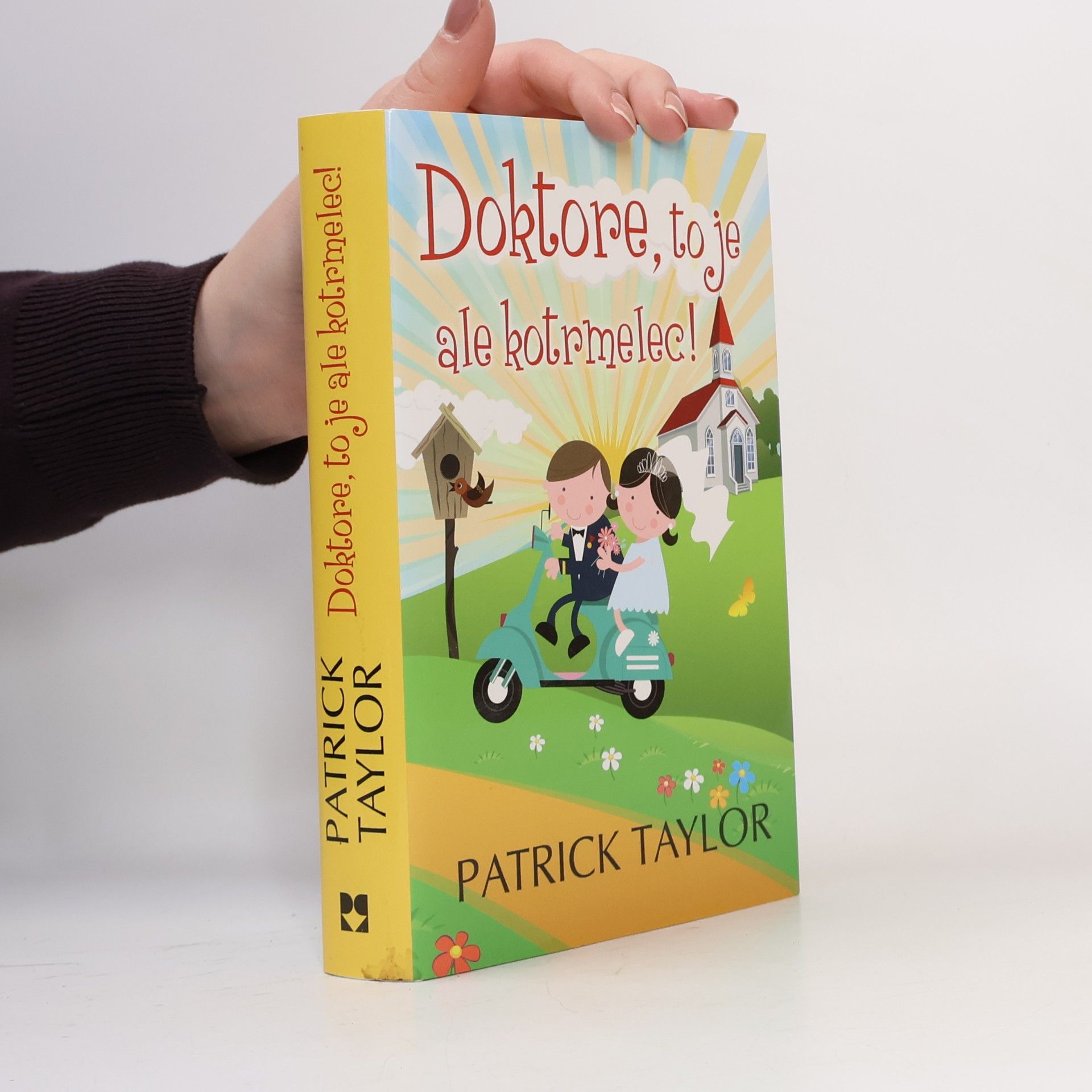 Patrick Taylor Doktore, to je ale kotrmelec!