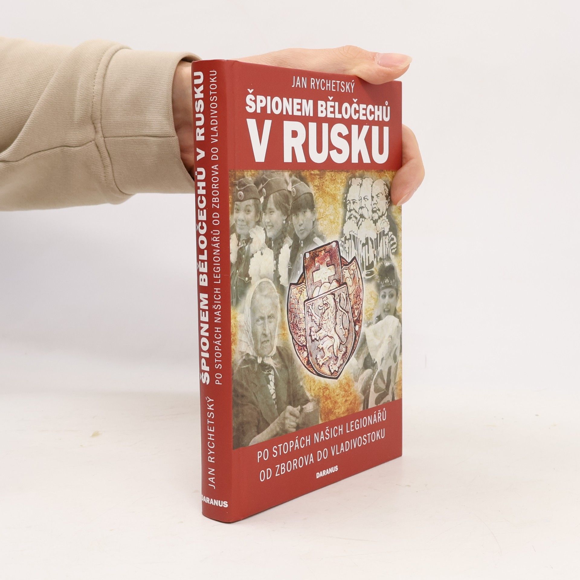 Špionem Běločechů v Rusku
