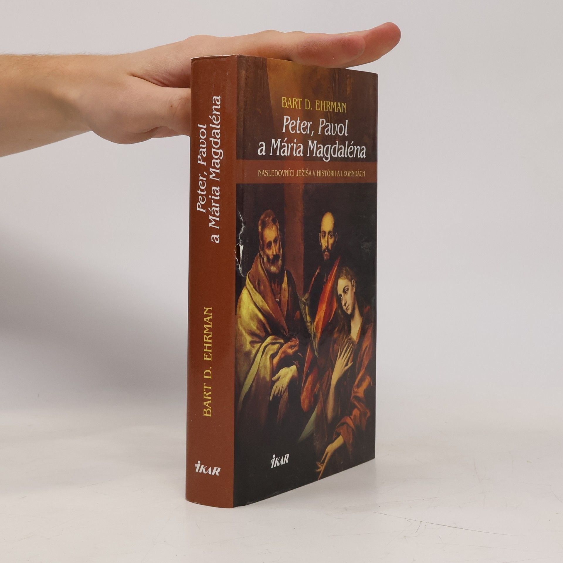 Bart D. Ehrman Peter, Pavol a Mária Magdaléna