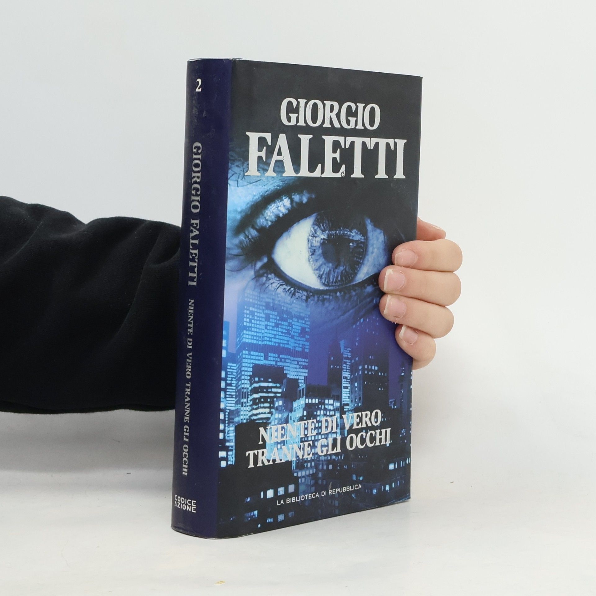 Giorgio Faletti NIENTE DI VERO TRANNE GLI OCCHI