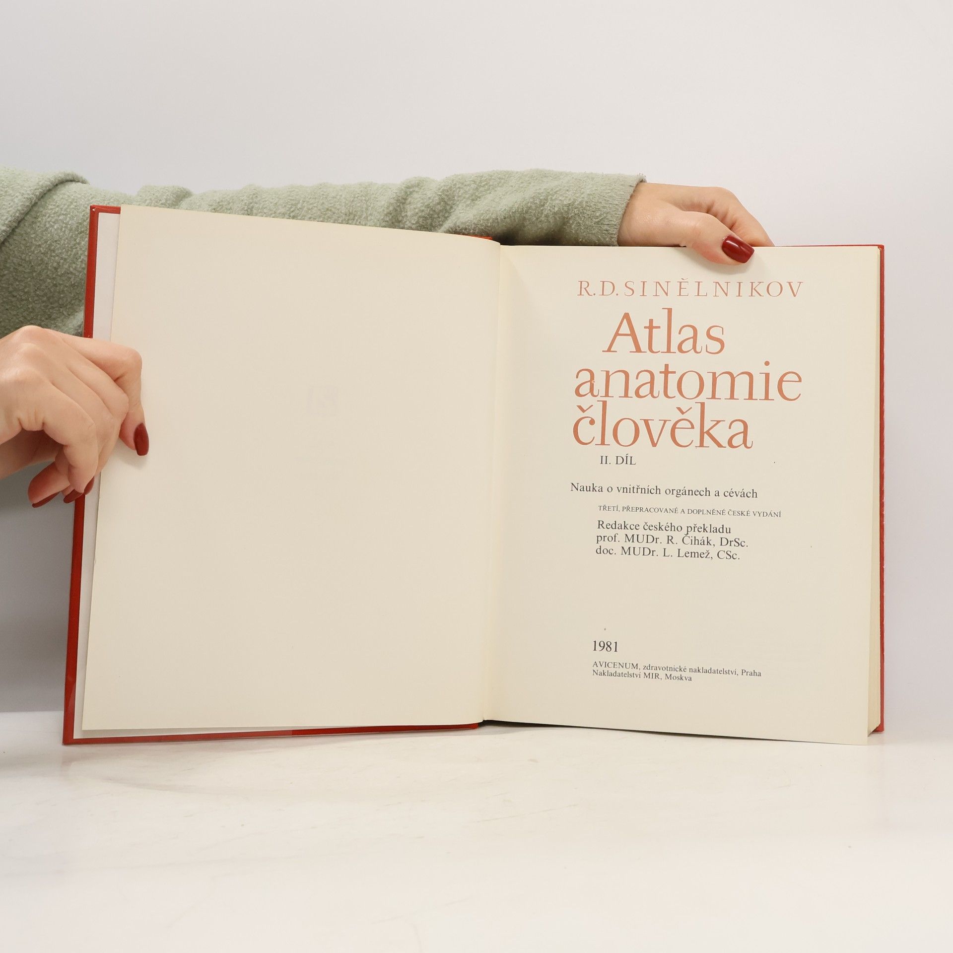 R. D. Sinělnikov Atlas anatomie člověka, II. díl, Nauka o vnitřních orgánech a cévách