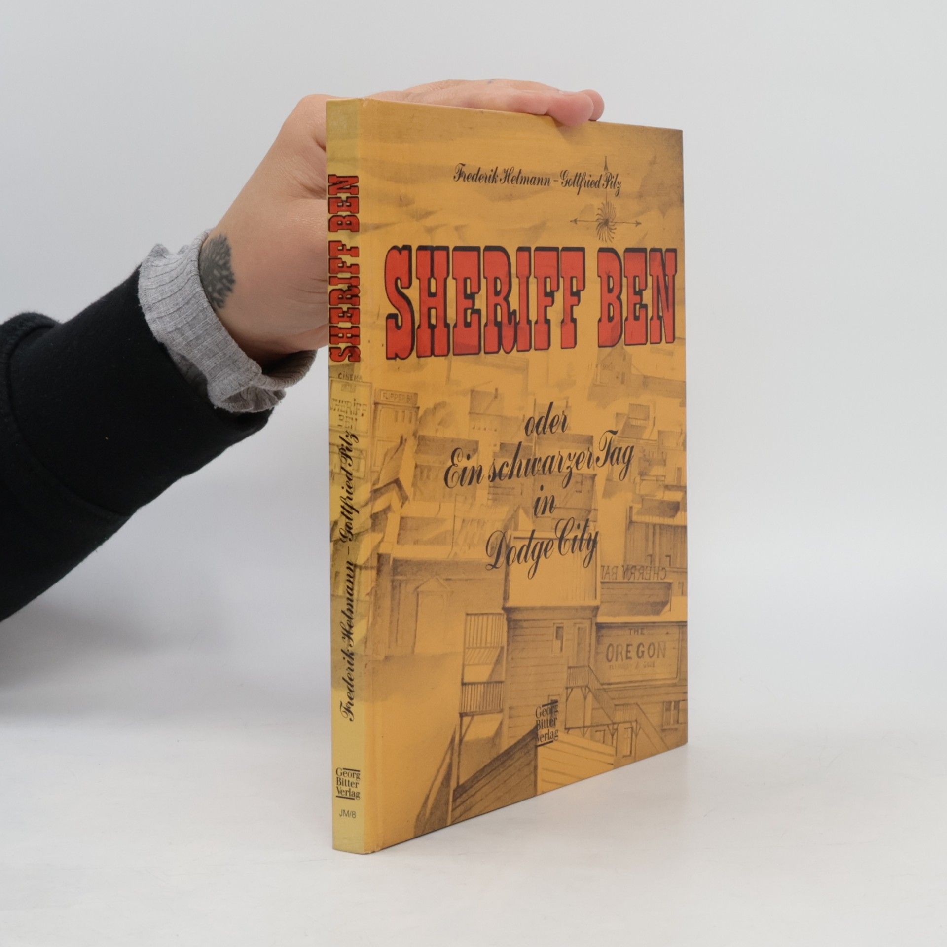 Hans-Christian Kirsch Sheriff Ben oder Ein schwarzer Tag in Dodge City