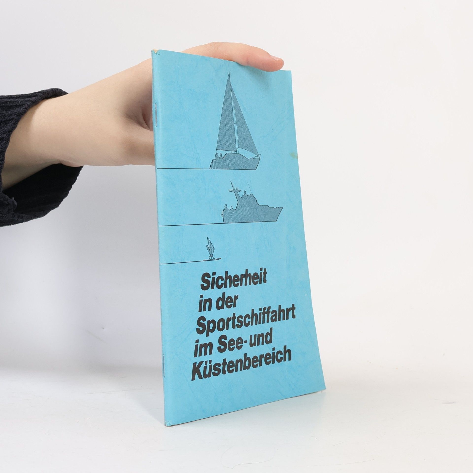 Collectif d'auteurs Sicherheit in der Sportschiffahrt im See- und Küstenbereich