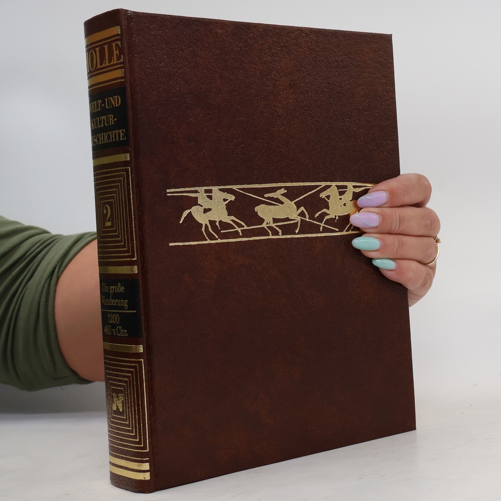 Otto Zierer Welt und Kultur Geschichte 2. Die grosse Wanderung 1200-460 v. Chr.
