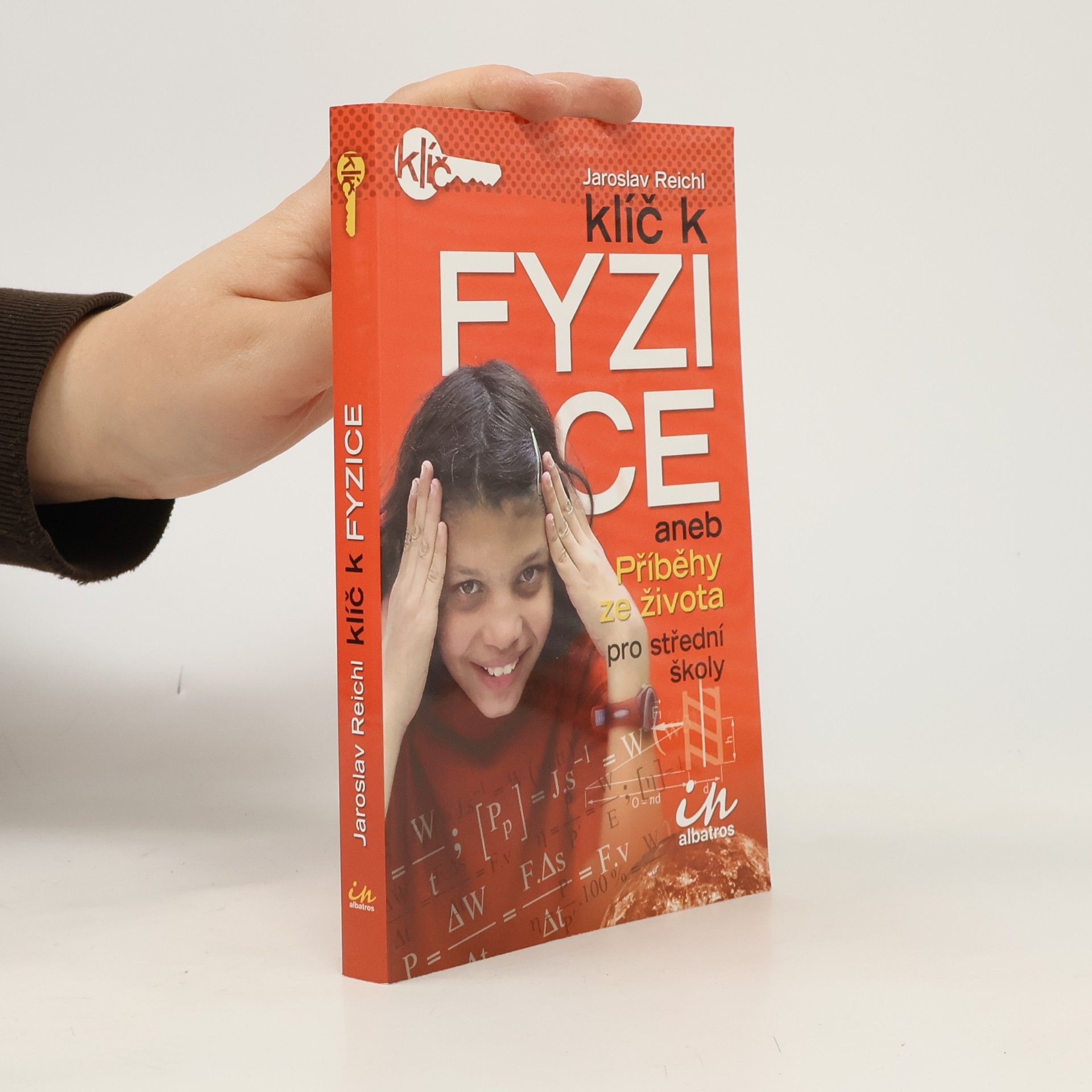Klíč k fyzice aneb příběhy ze života