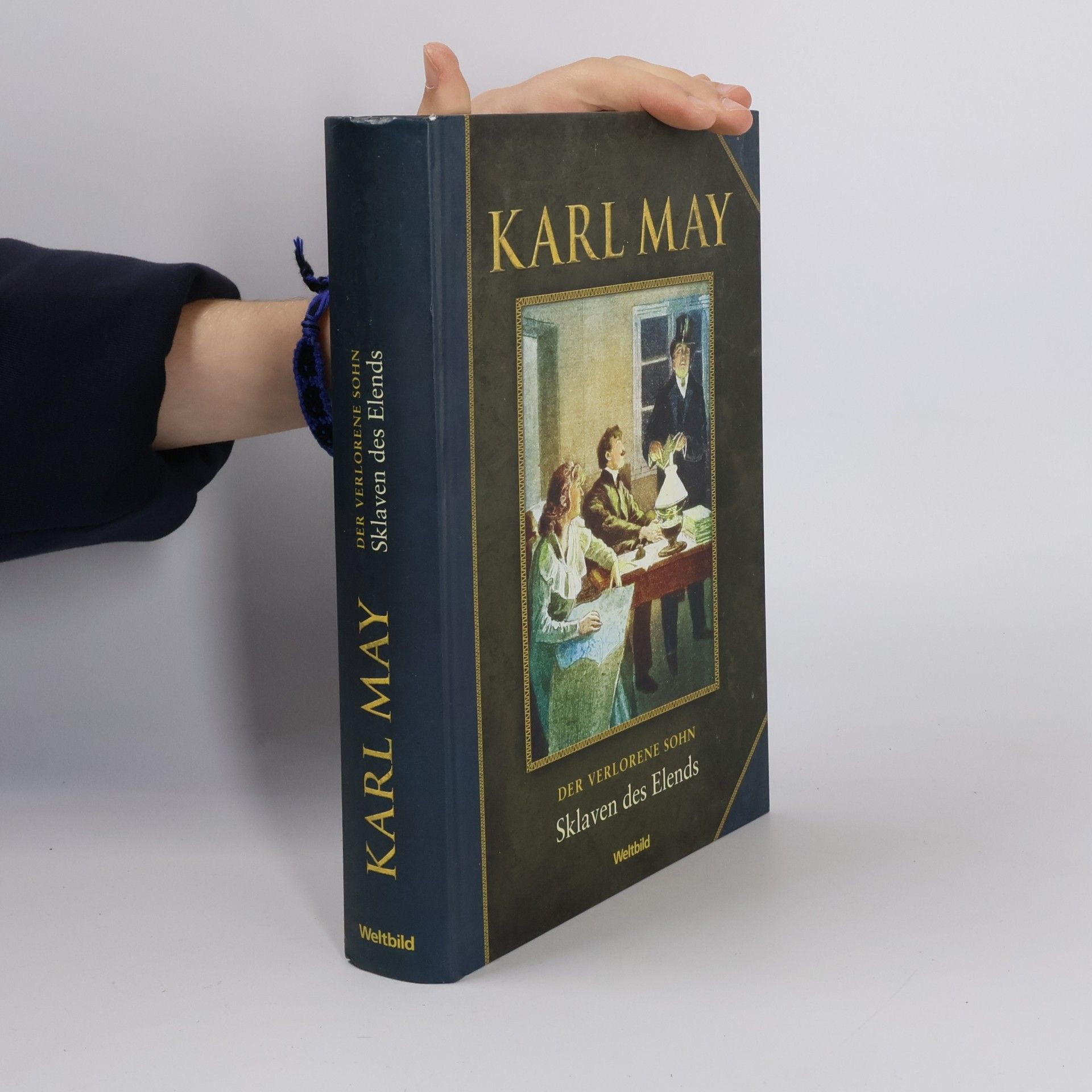 Karl May Der Verlorene Sohn. Sklaven des Elends