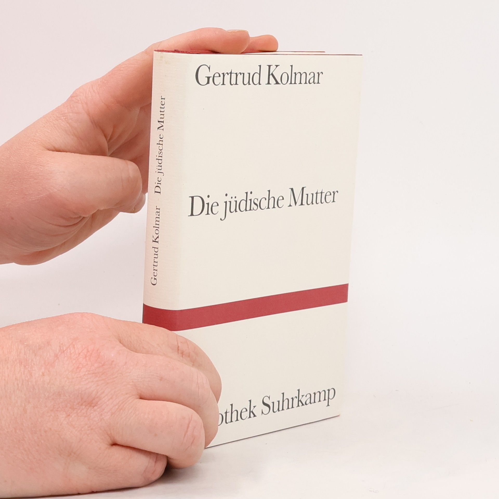 Gertrud Kolmar Bibliothek Suhrkamp: Die jüdische Mutter