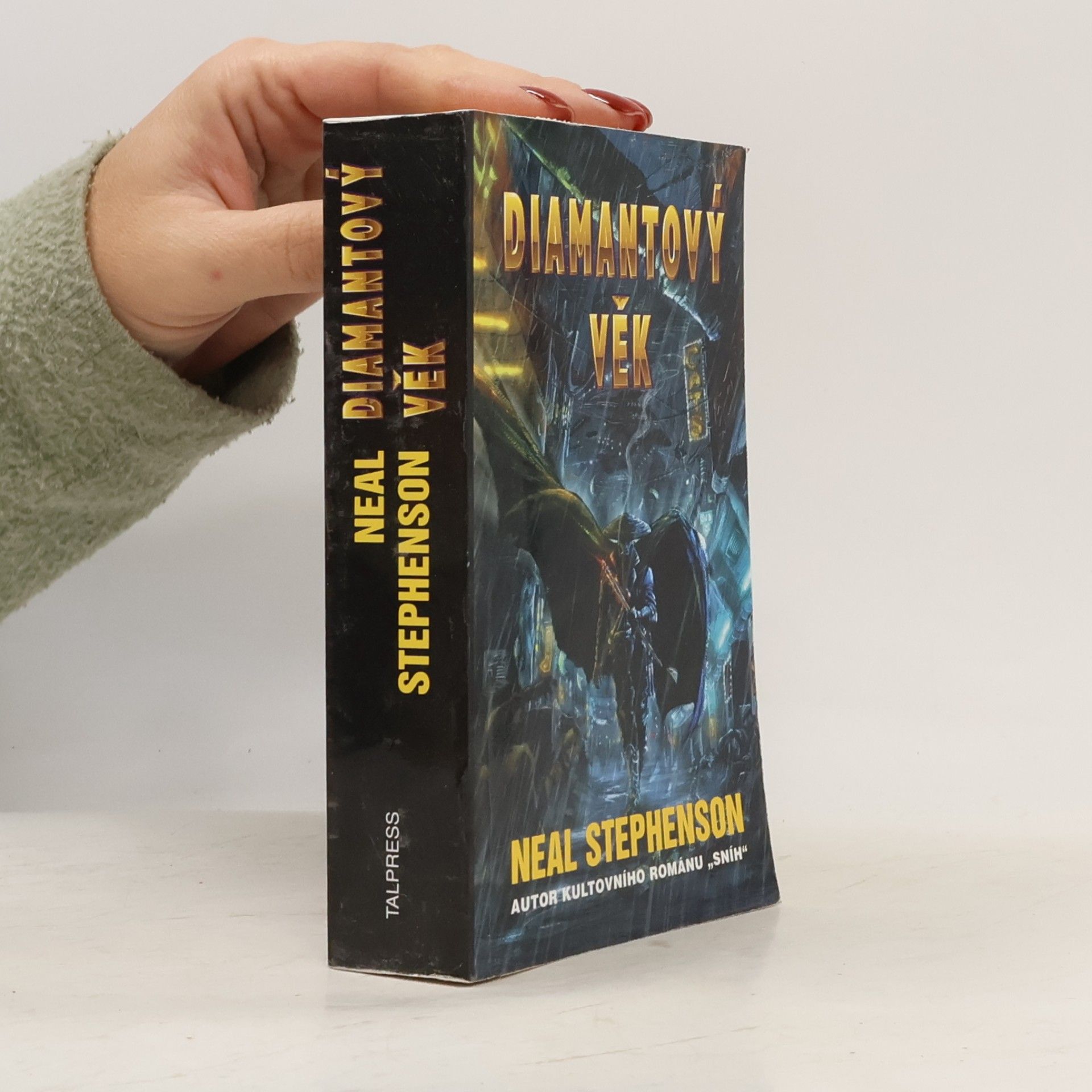 Neal Stephenson Diamantový věk, aneb, Obrázková čítanka pro urozené slečny