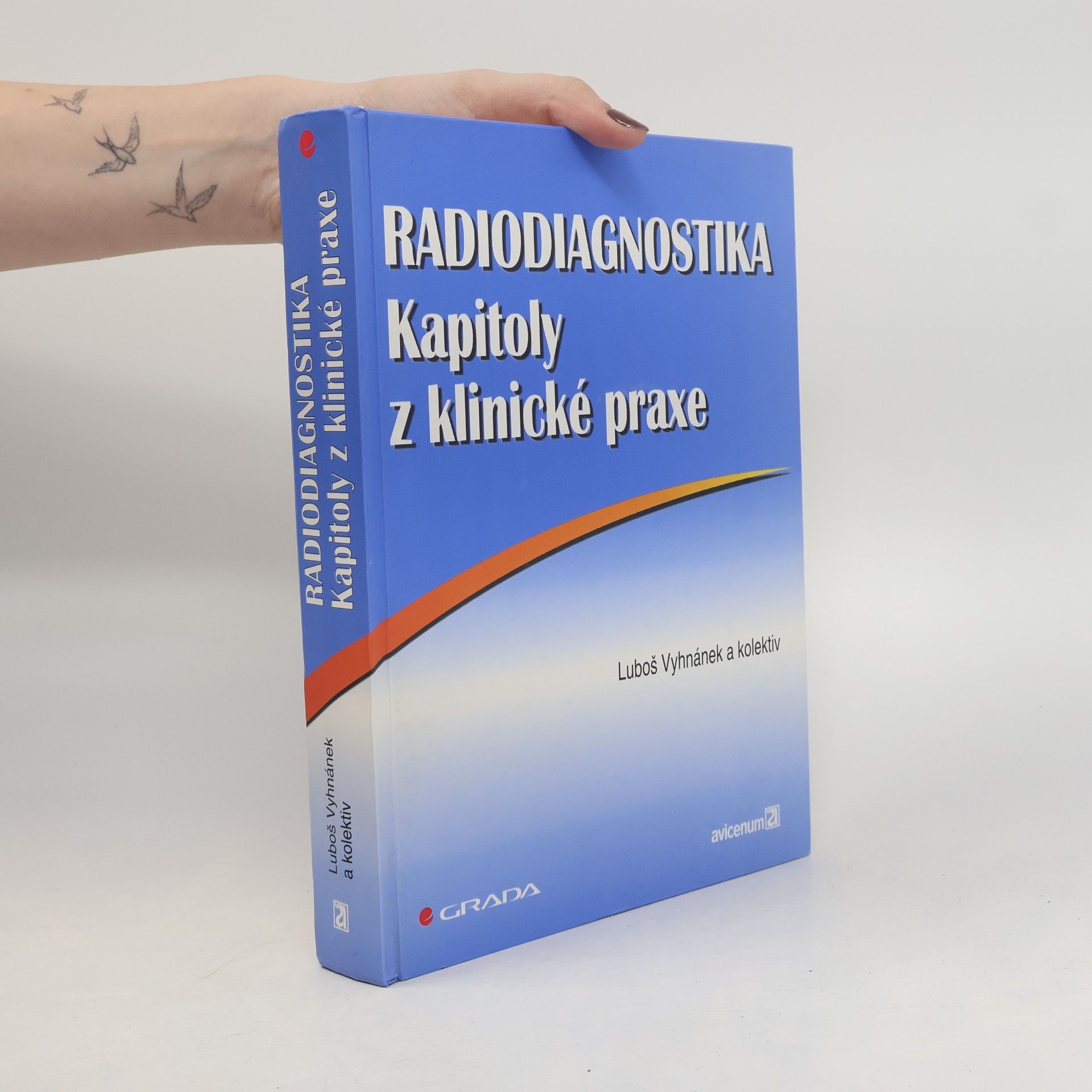 Luboš Vyhnánek Radiodiagnostika. Kapitoly z klinické praxe