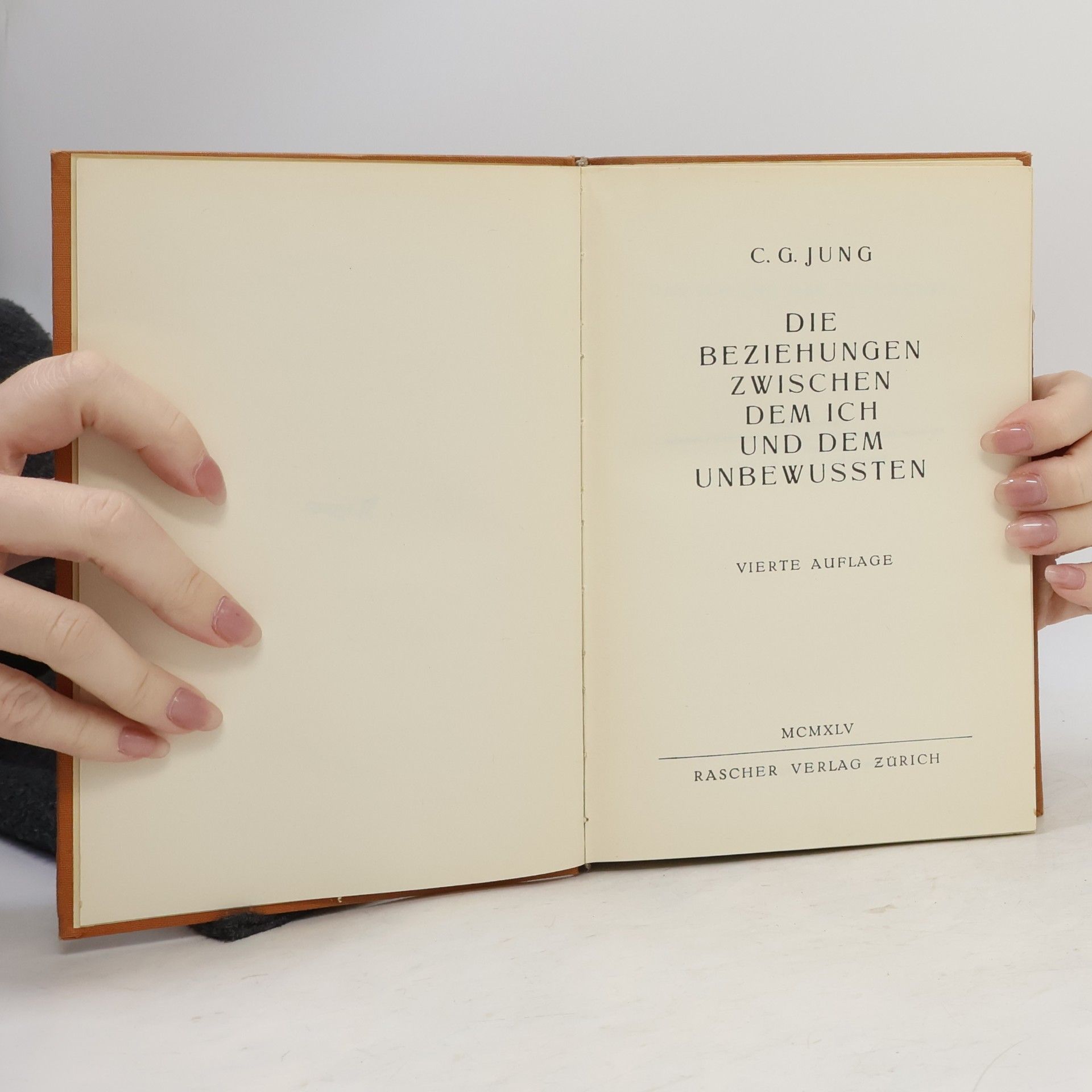 C.G. Jung Die Beziehungen zwischen dem Ich und dem Unbewussten