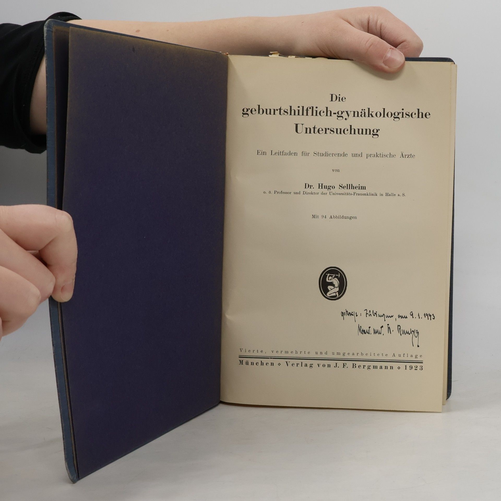 Hugo Sellheim Die geburtshilflich-gynäkologische Untersuchung