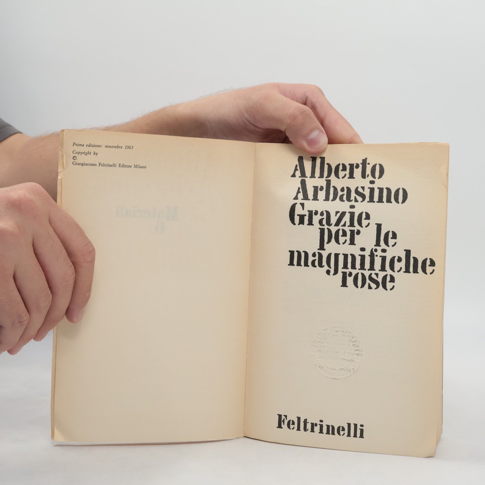 Alberto Arbasino Grazie per le magnifiche rose