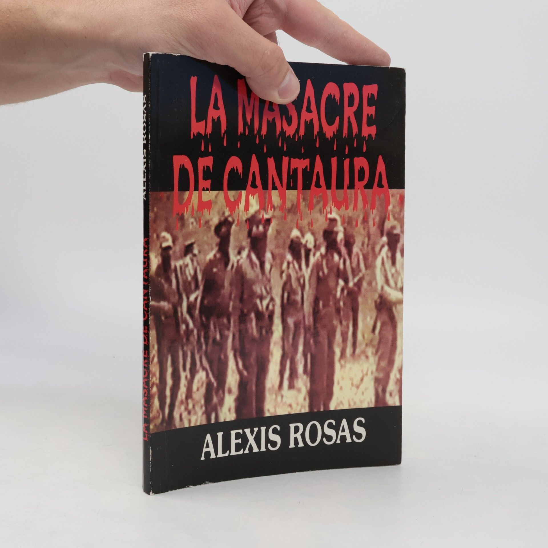 Alexis Rosas La masacre de Cantaura