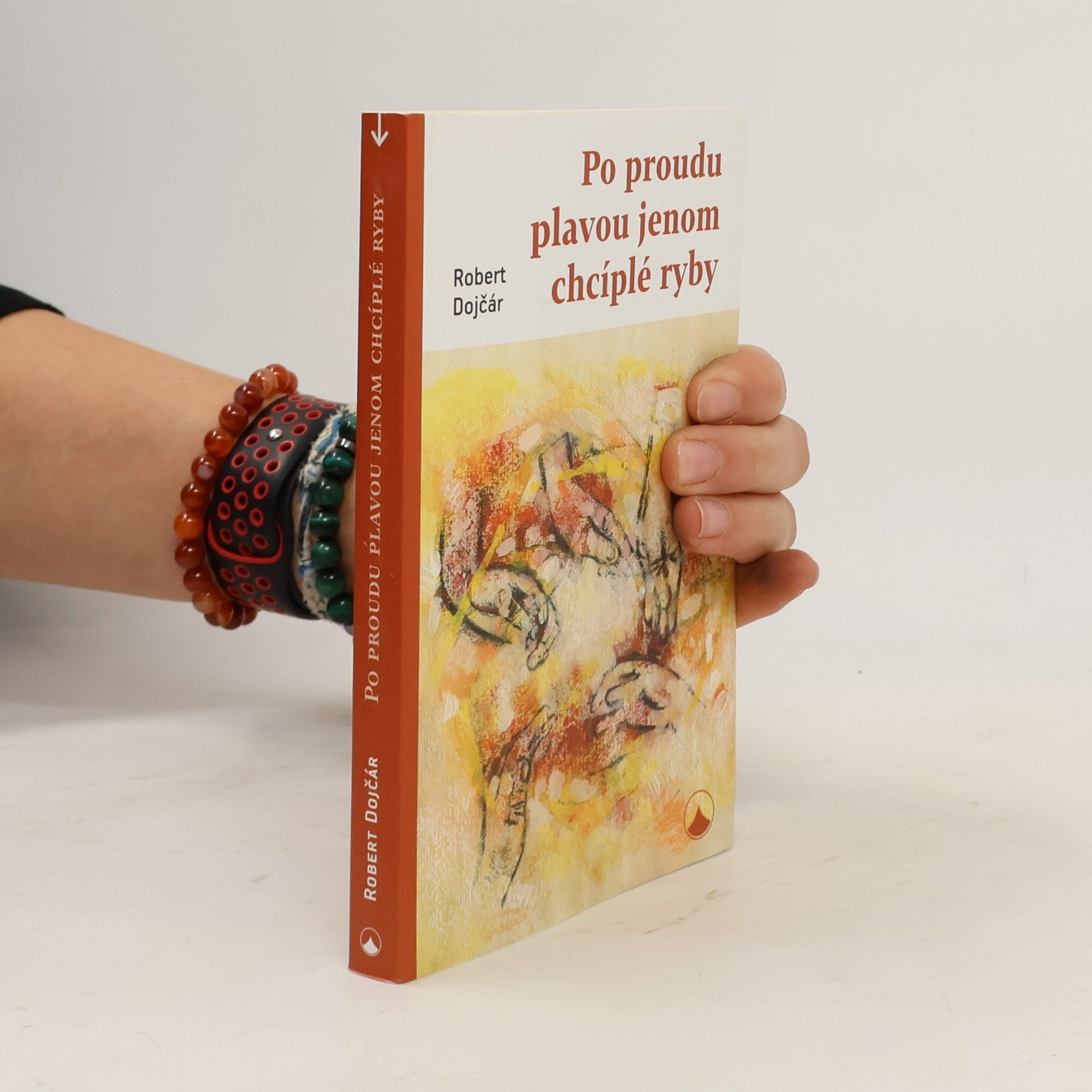Po proudu plavou jenom chcíplé ryby