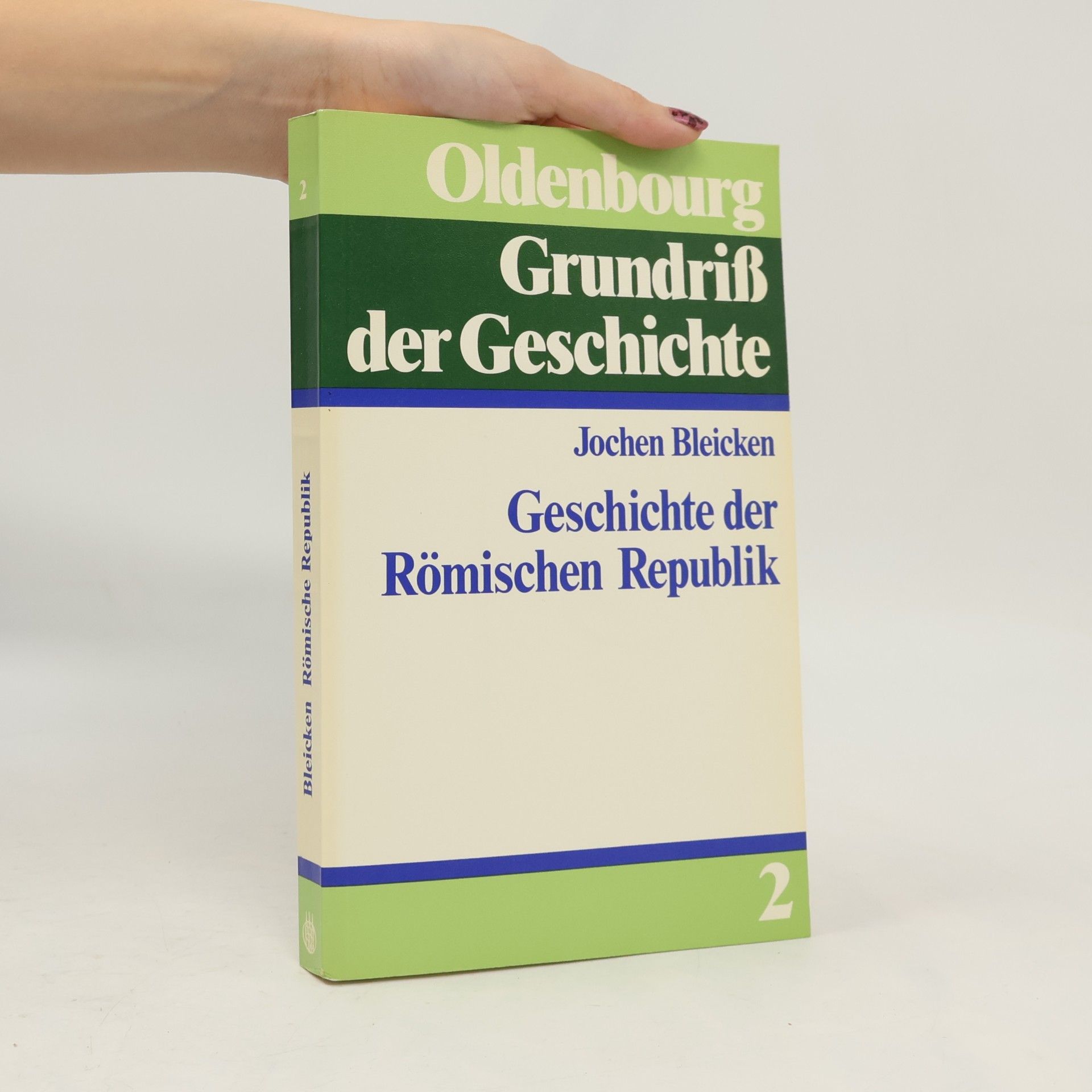 Grundriß der Geschichte - 2: Geschichte der Römischen Republik