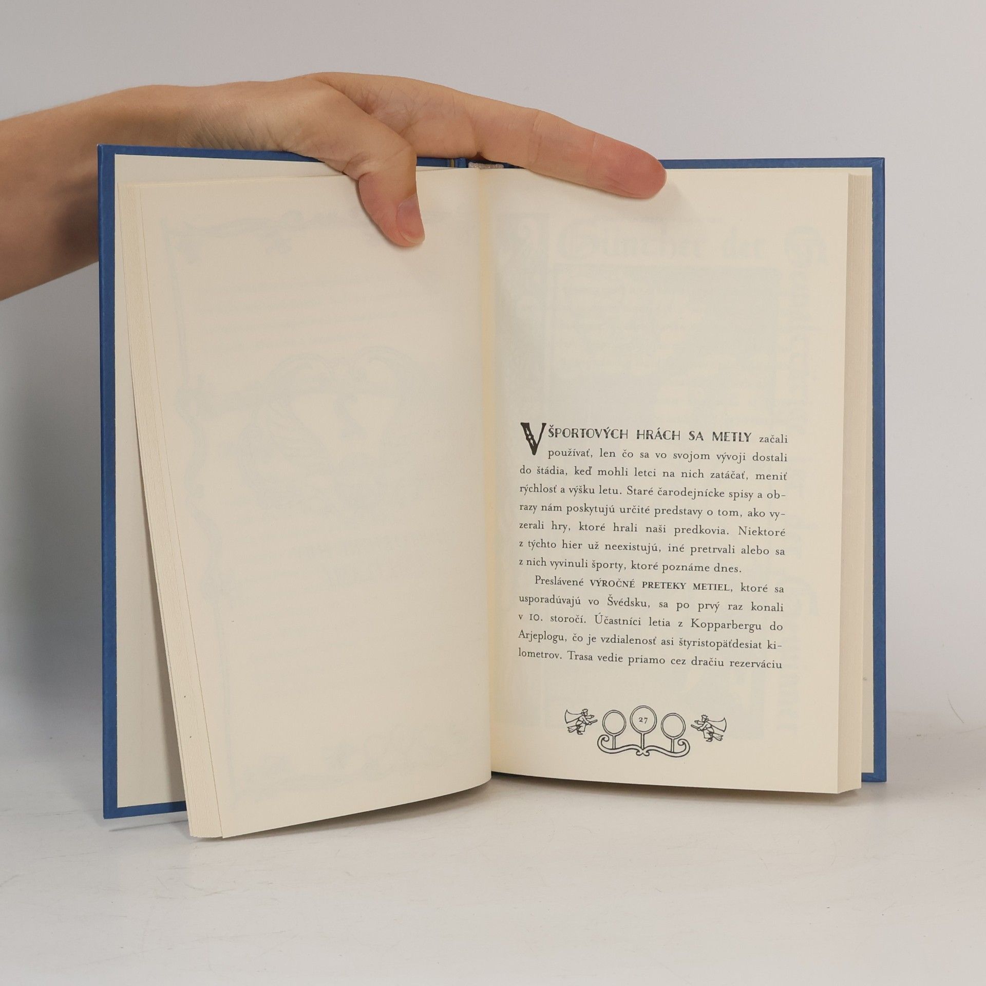 J. K. Rowling Metlobal v priebehu vekov