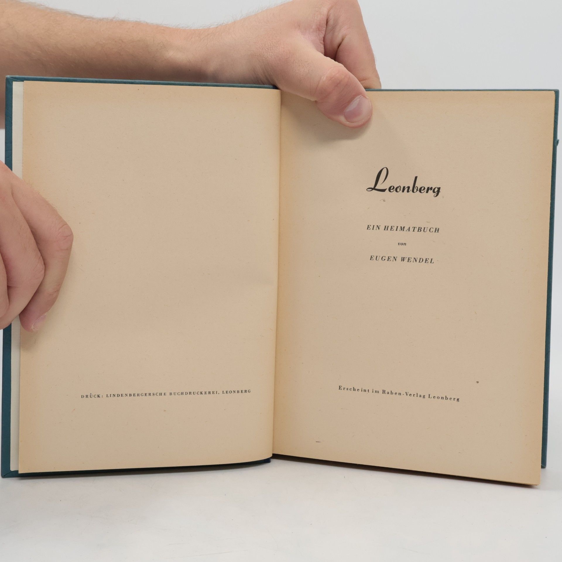 Eugen Wendel Leonberg: Ein Heimatbuch