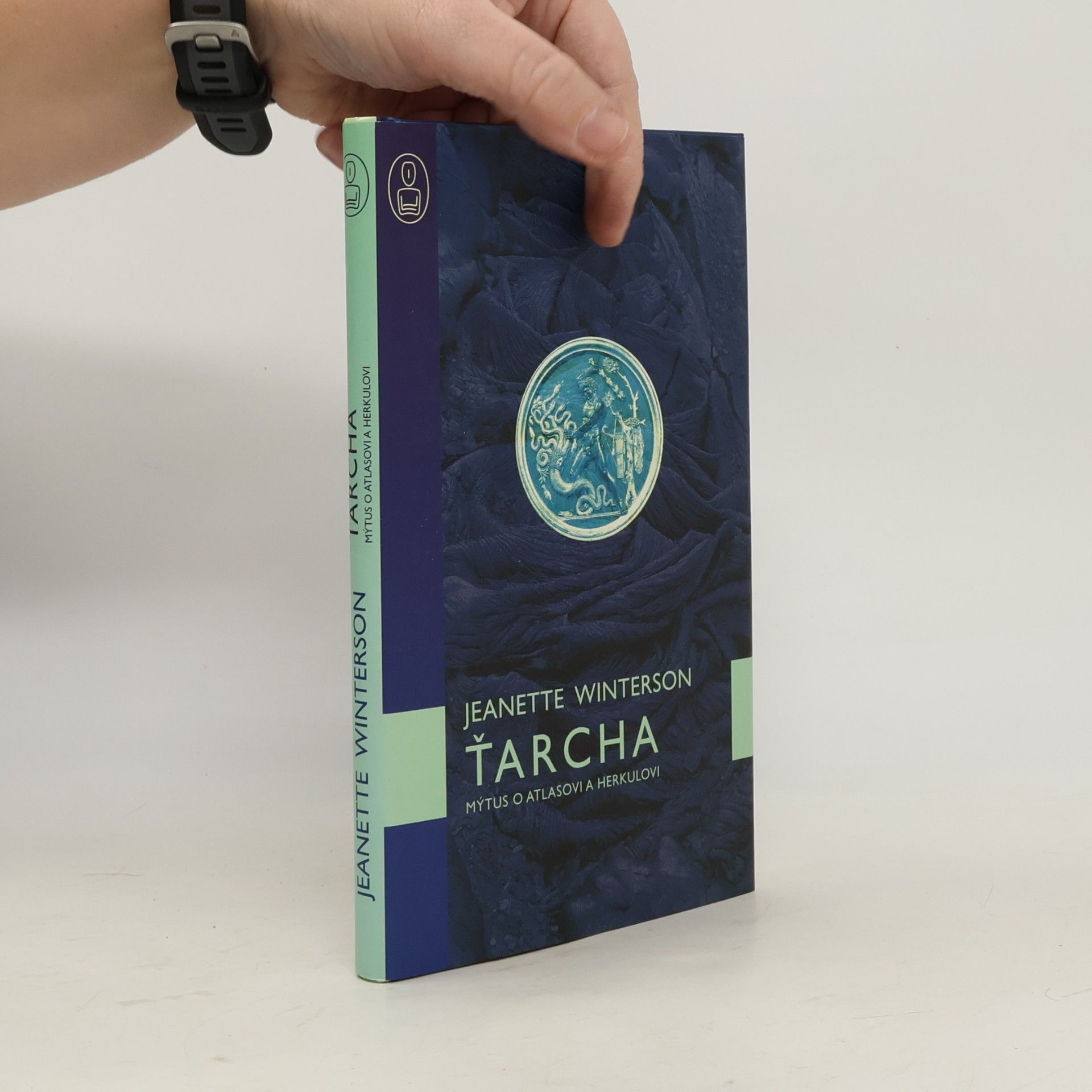 Jeanette Winterson Ťarcha - Mýtus o Atlasovi a Herkulovi