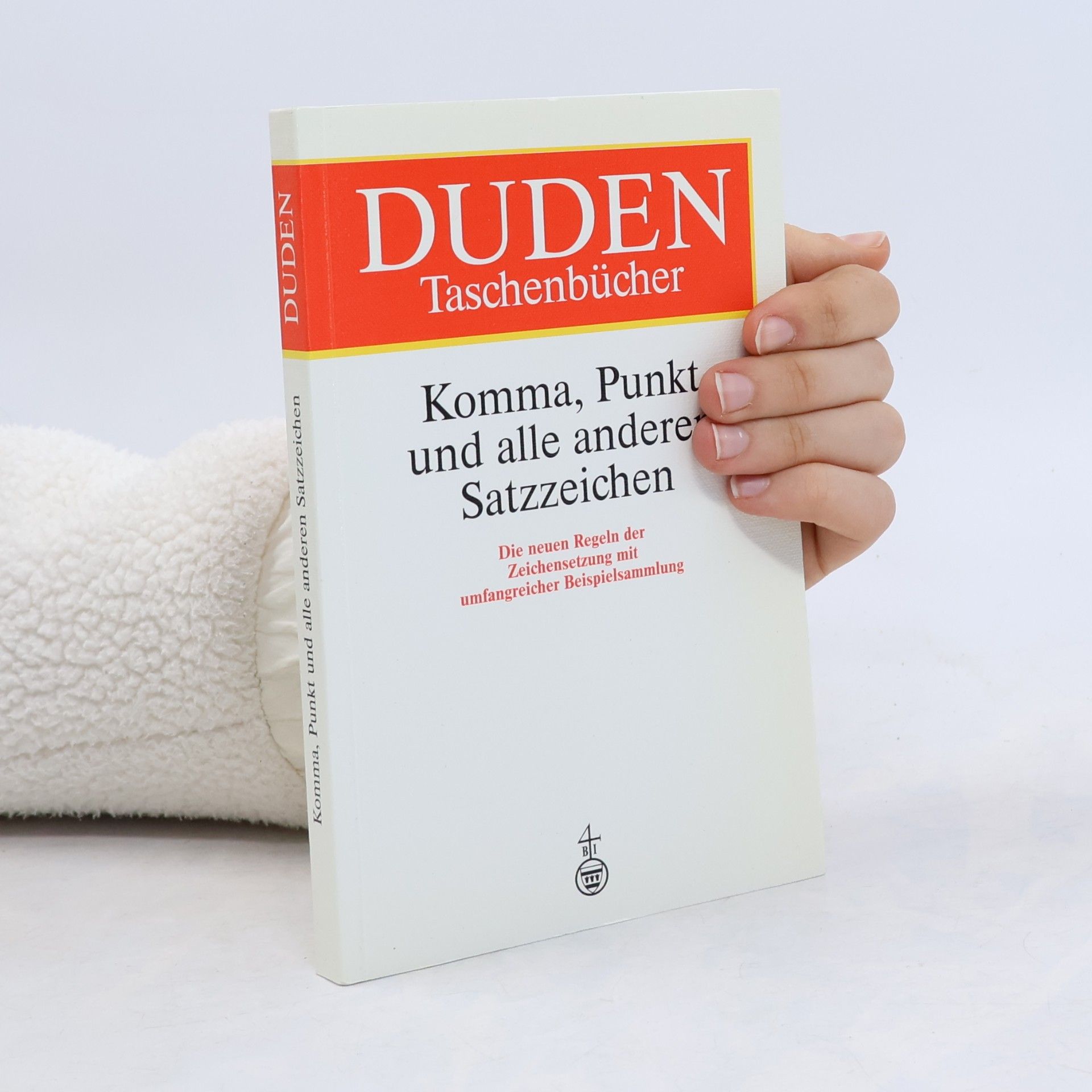 Franziska Reuter Duden Komma, Punkt und alle anderen Satzzeichen