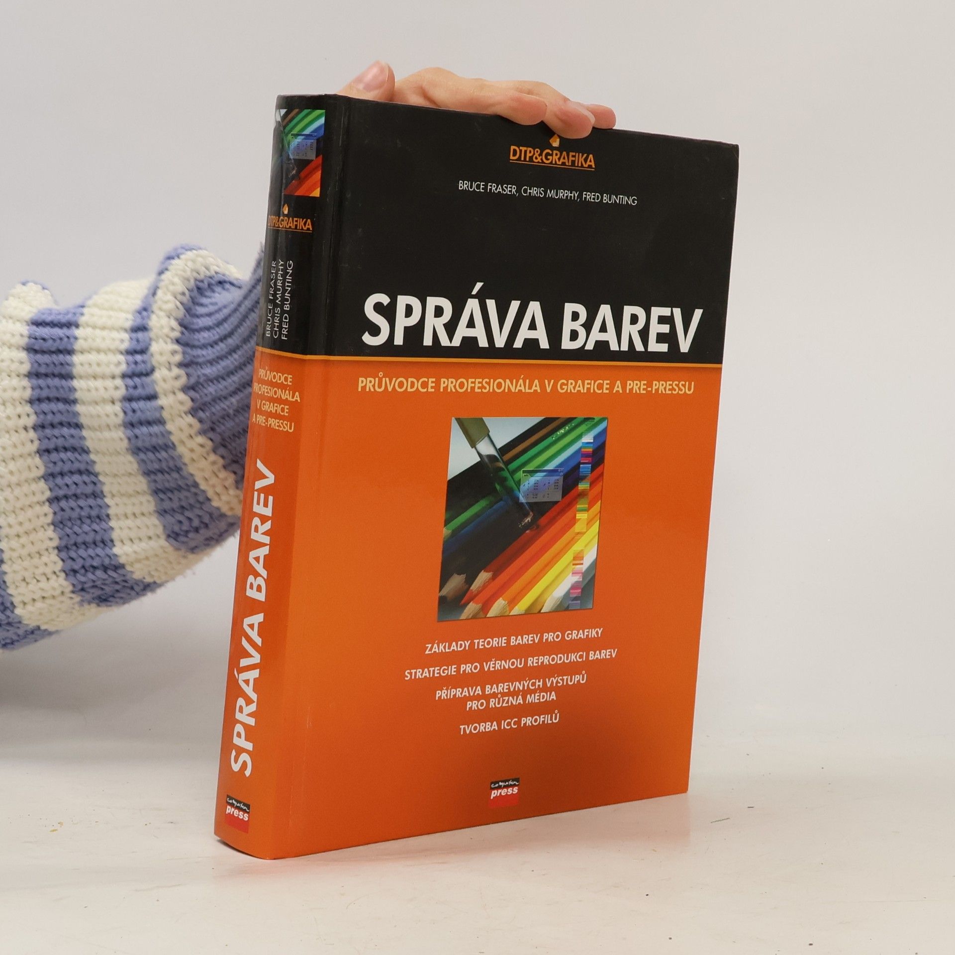 Správa barev. Průvodce profesionála v grafice a pre-pressu