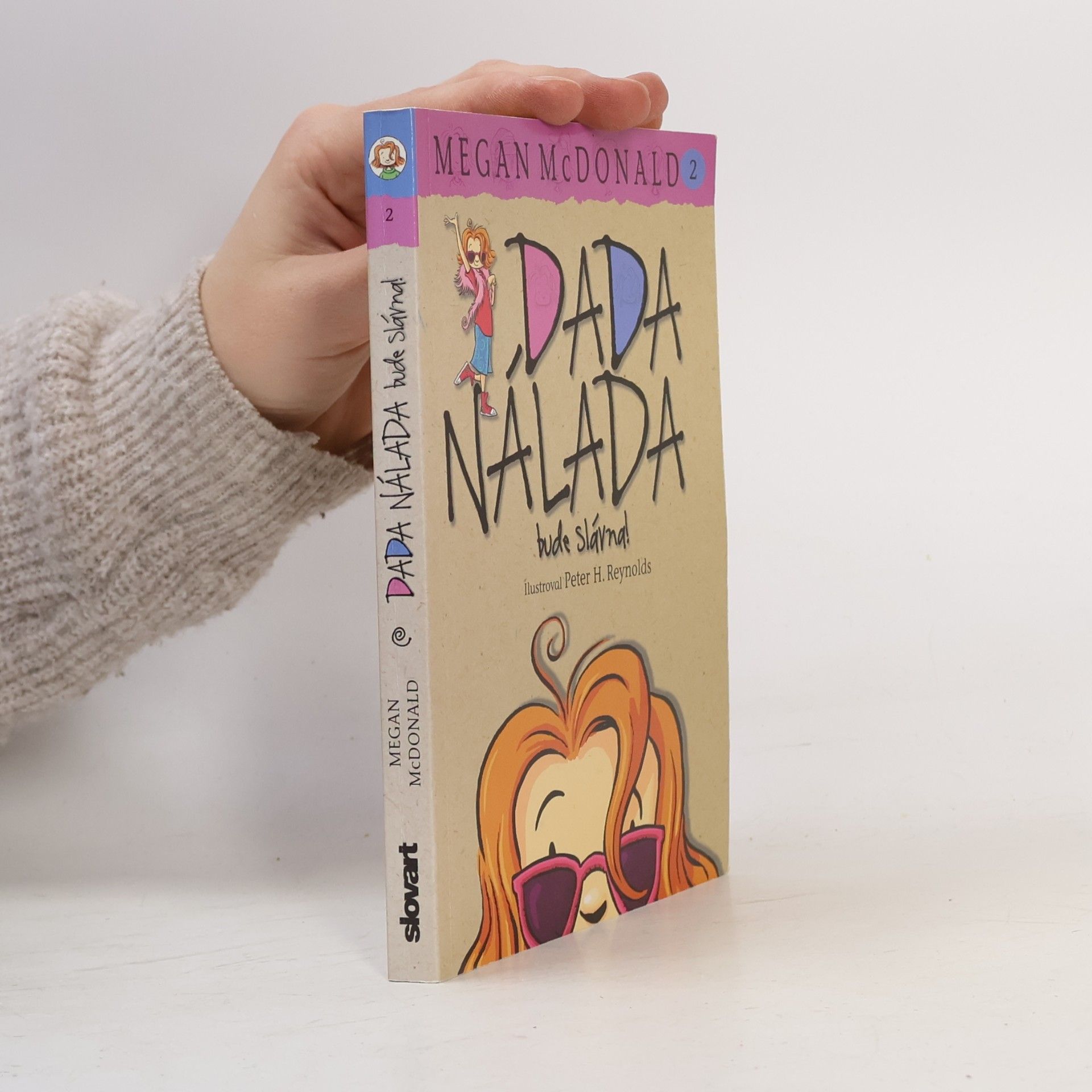 Megan McDonald Dada Nálada bude slávna!