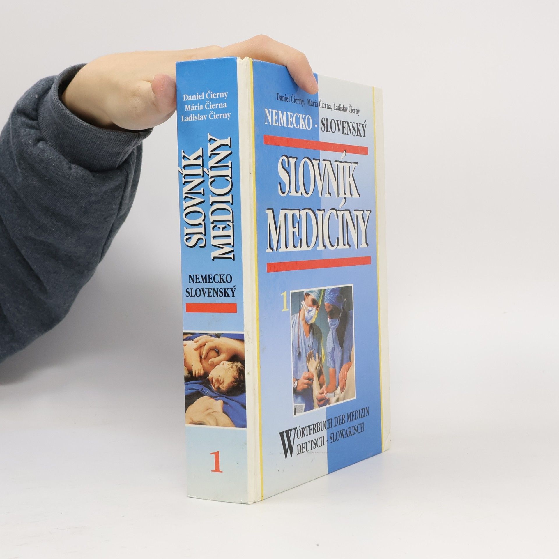 Německo - Slovenský. Slovník medicíny 1. Wörterbuch der Medizin. Deutsch - Slowakisch 1