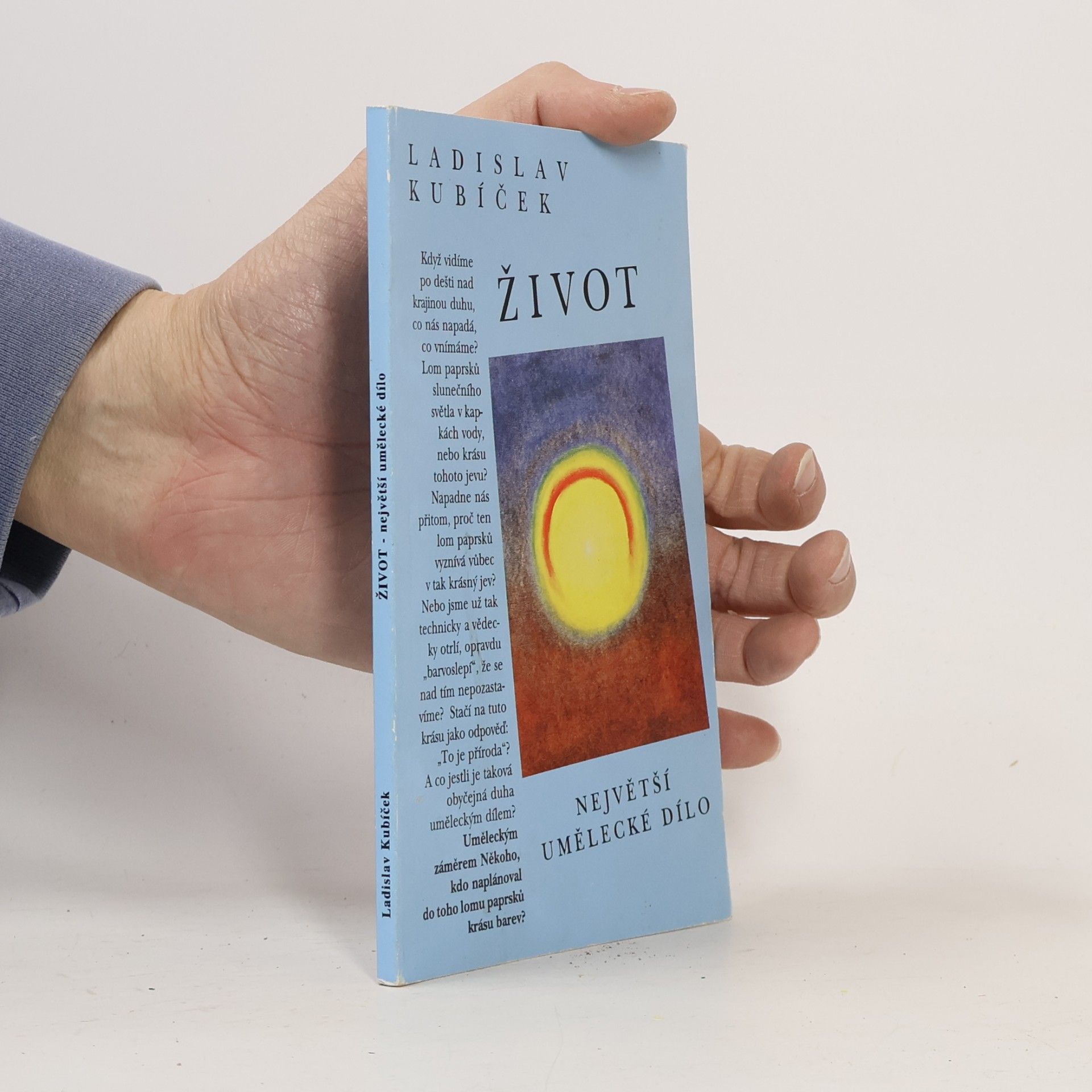 Život – Největší umělecké dílo