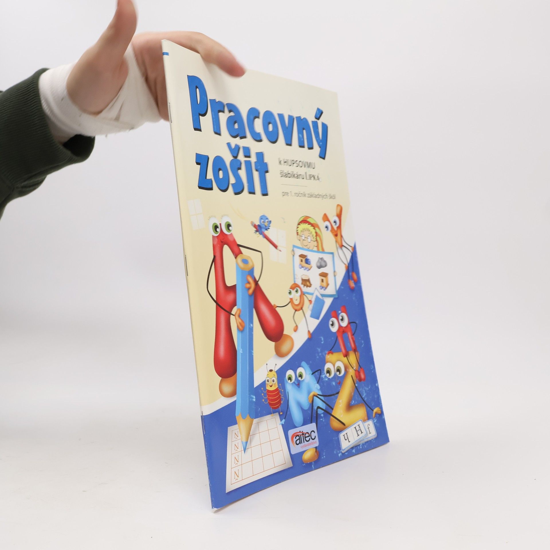 Pracovný zošit k Hupsovmu šlabikáru LIPKA
