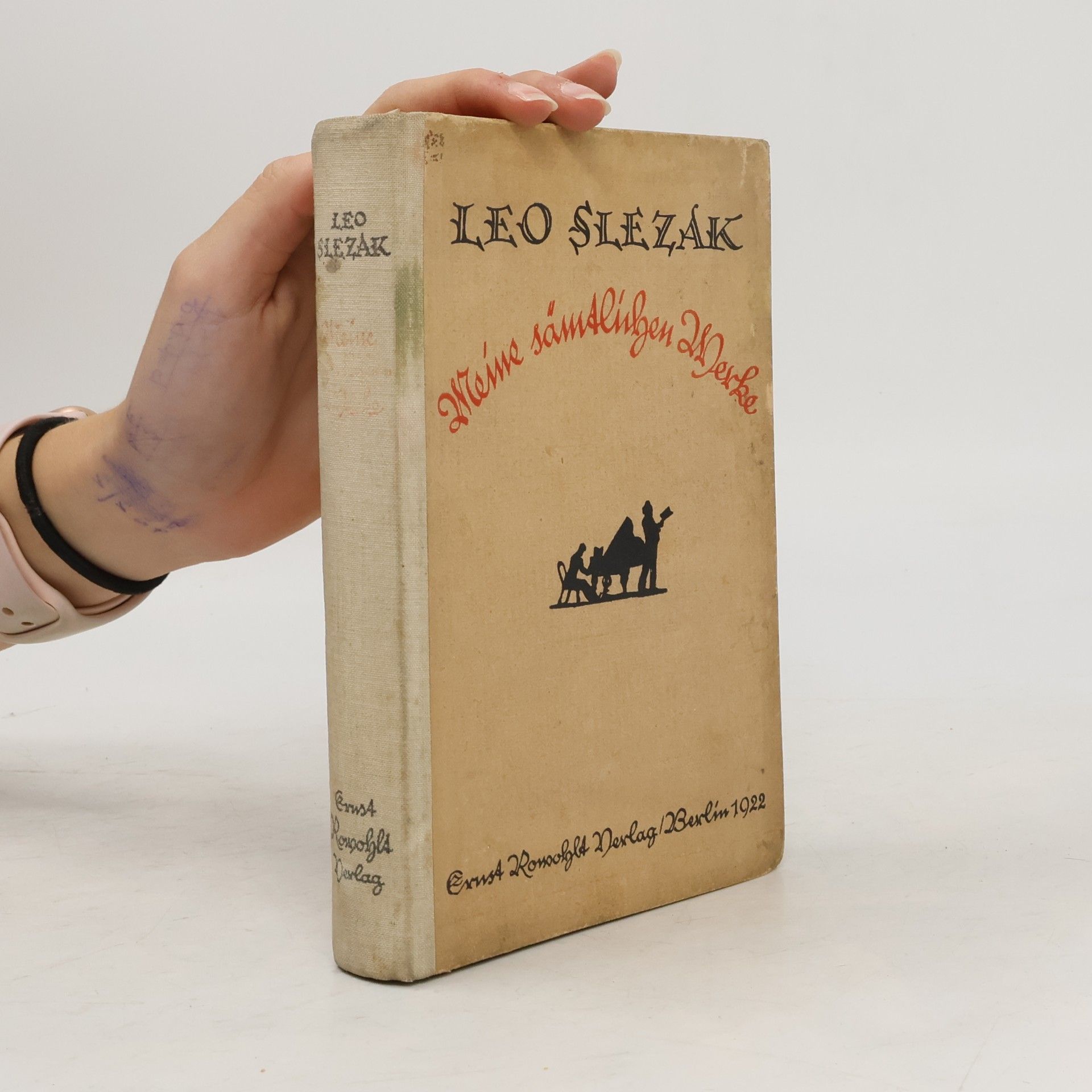 Leo Slezak Meine sämtlichen Werke
