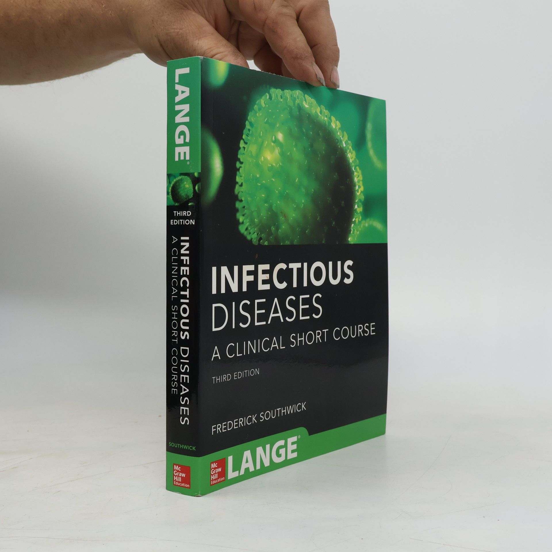 Infectious Diseases A Clinical Short Course - 3rd Ed.