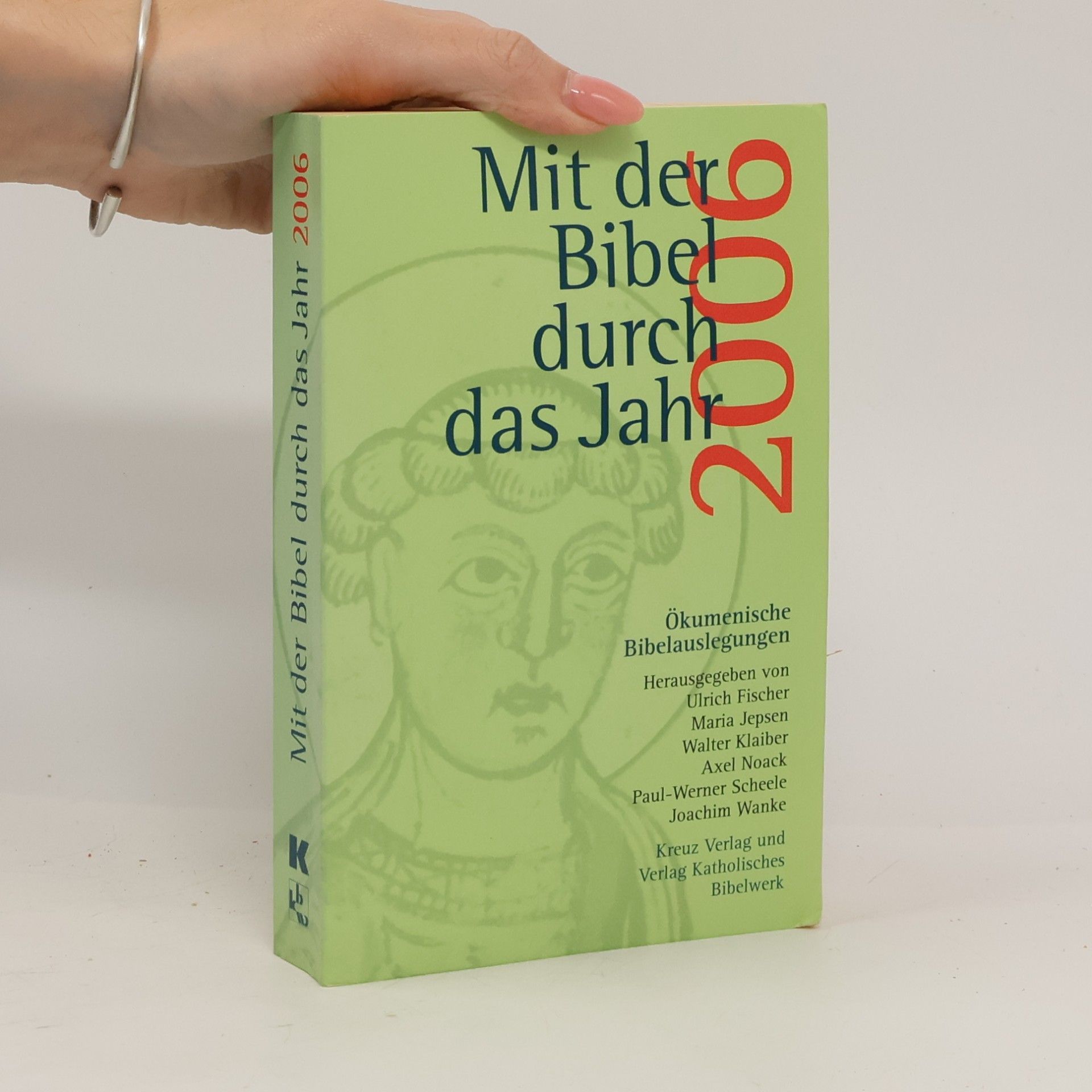 Various authors Mit der Bibel durch das Jahr 2006