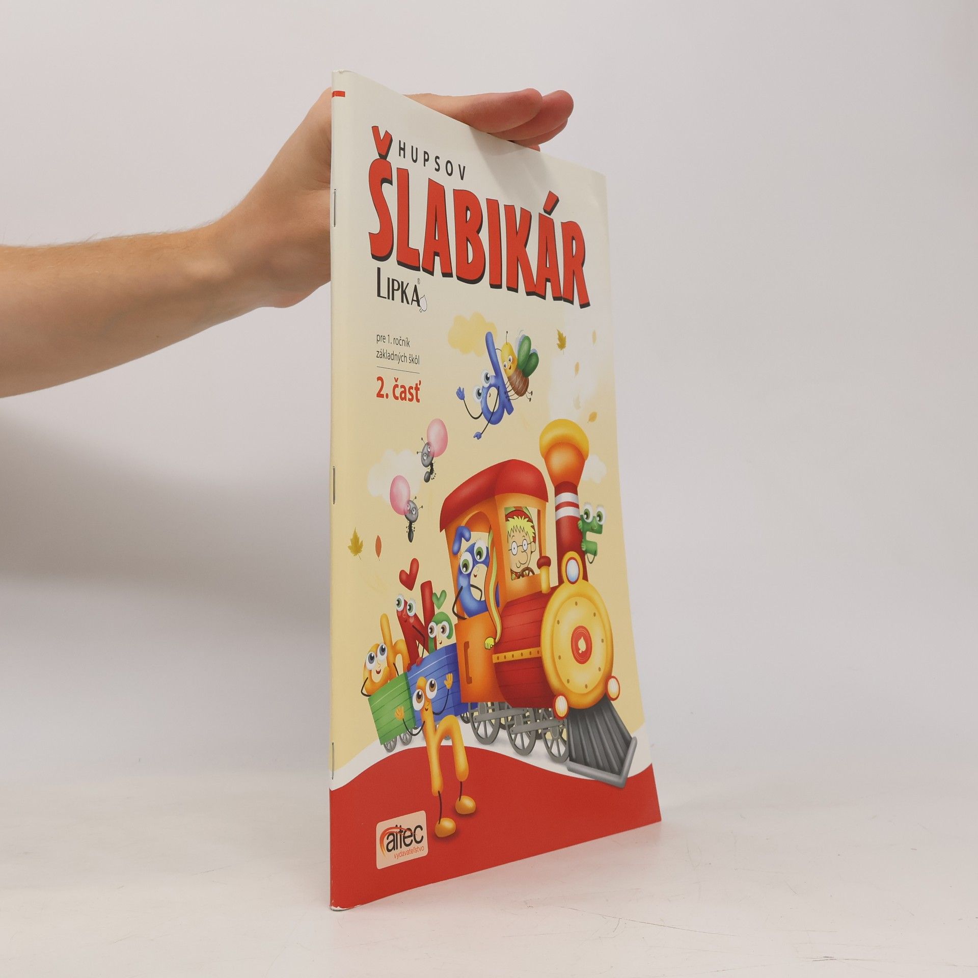 Autorenkollektiv Hupsvo šlabikár pre 1. ročník základných škol