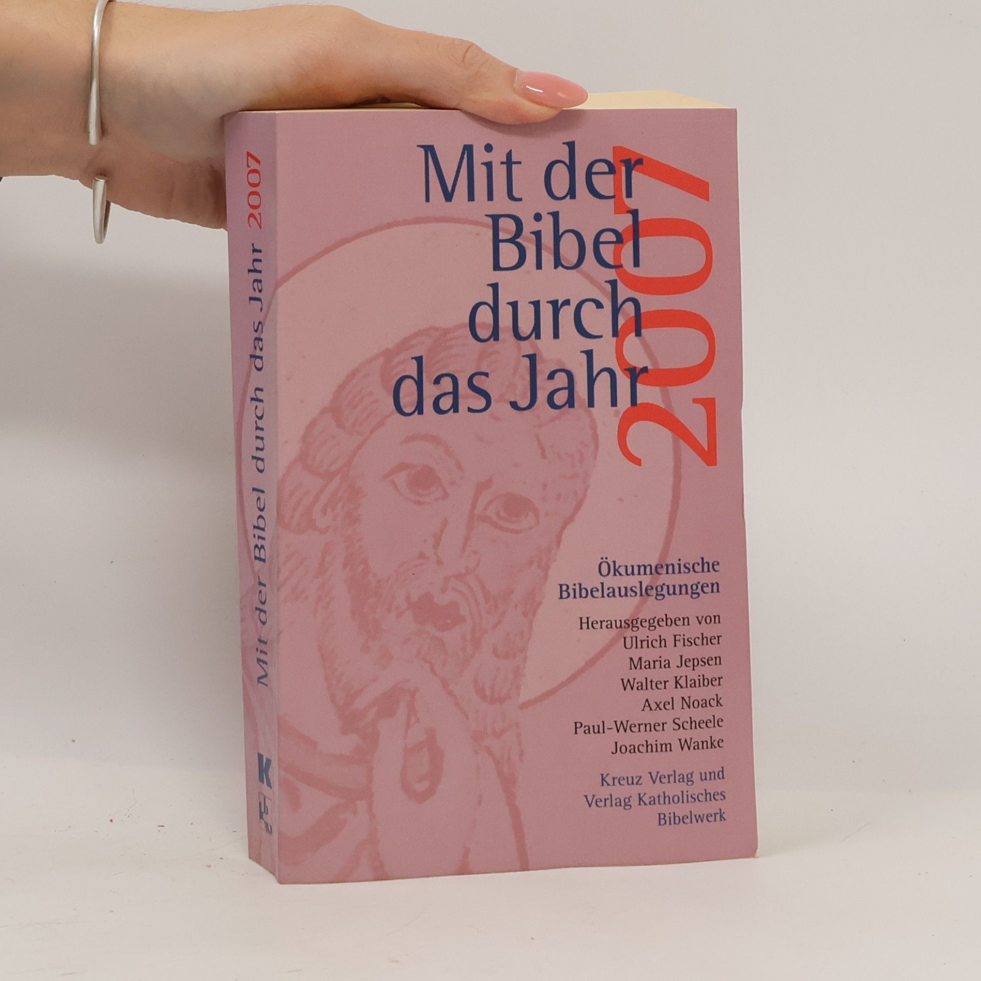 Various authors Mit der Bibel durch das Jahr 2007