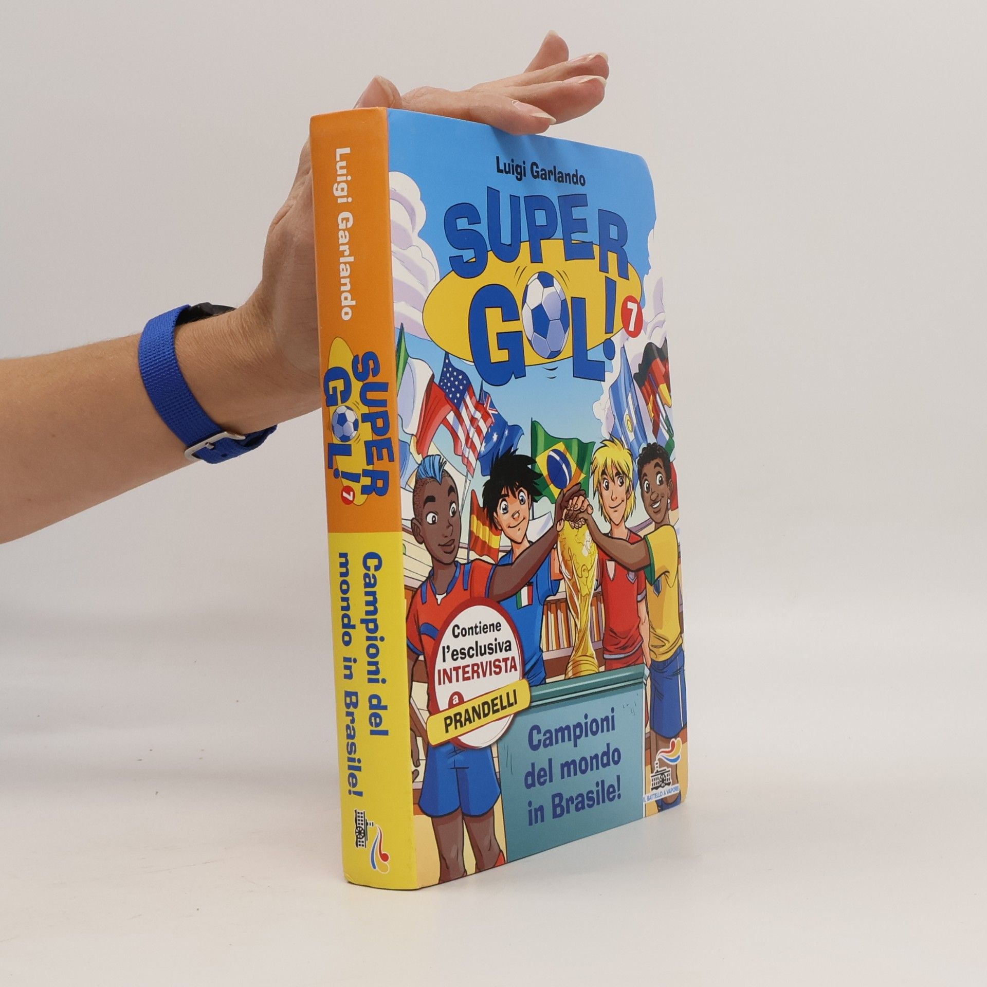 Super Gol! - 7: Campioni del mondo in Brasile!