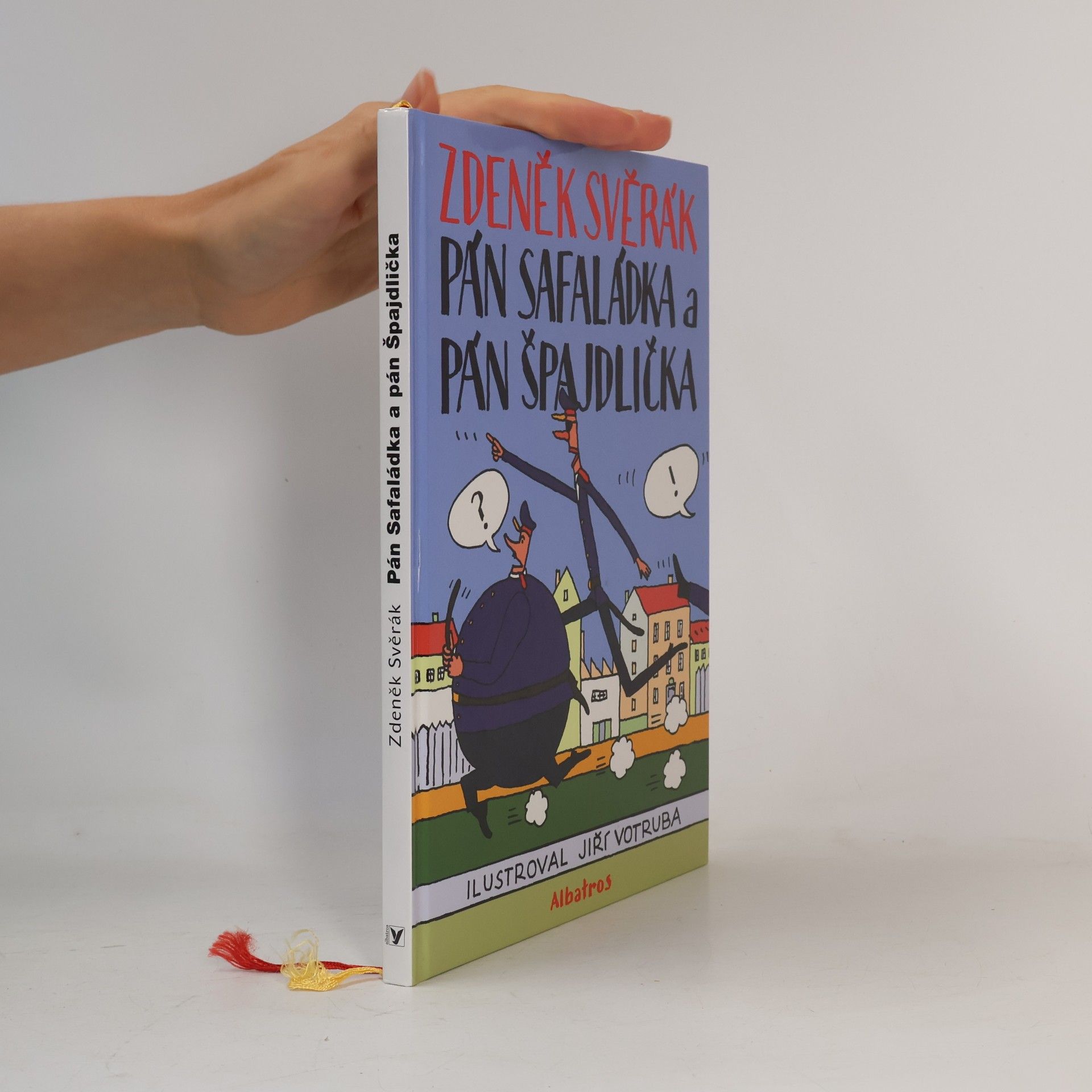 Pán Safaládka a pán Špajdlička