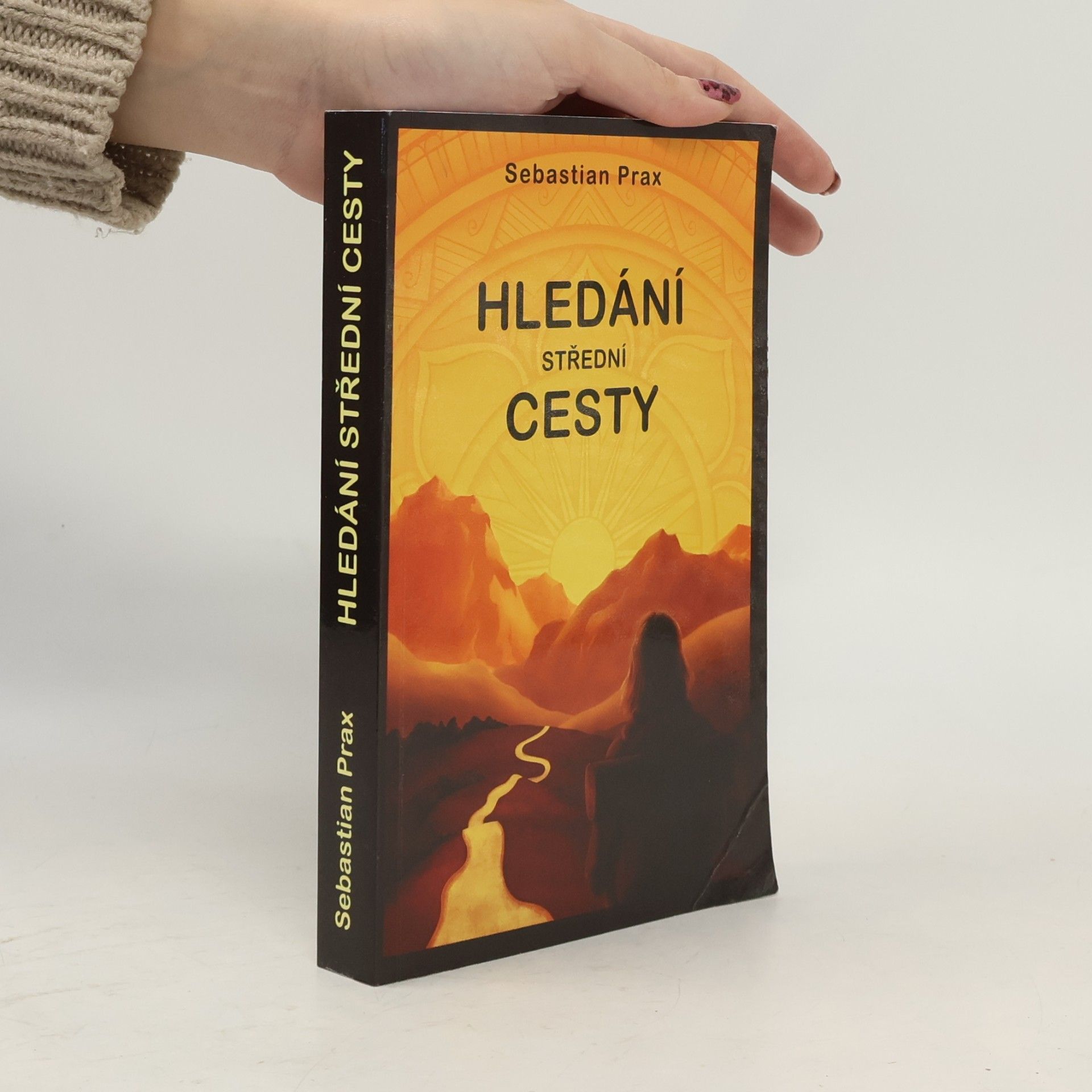 Sebastian Prax Hledání střední cesty