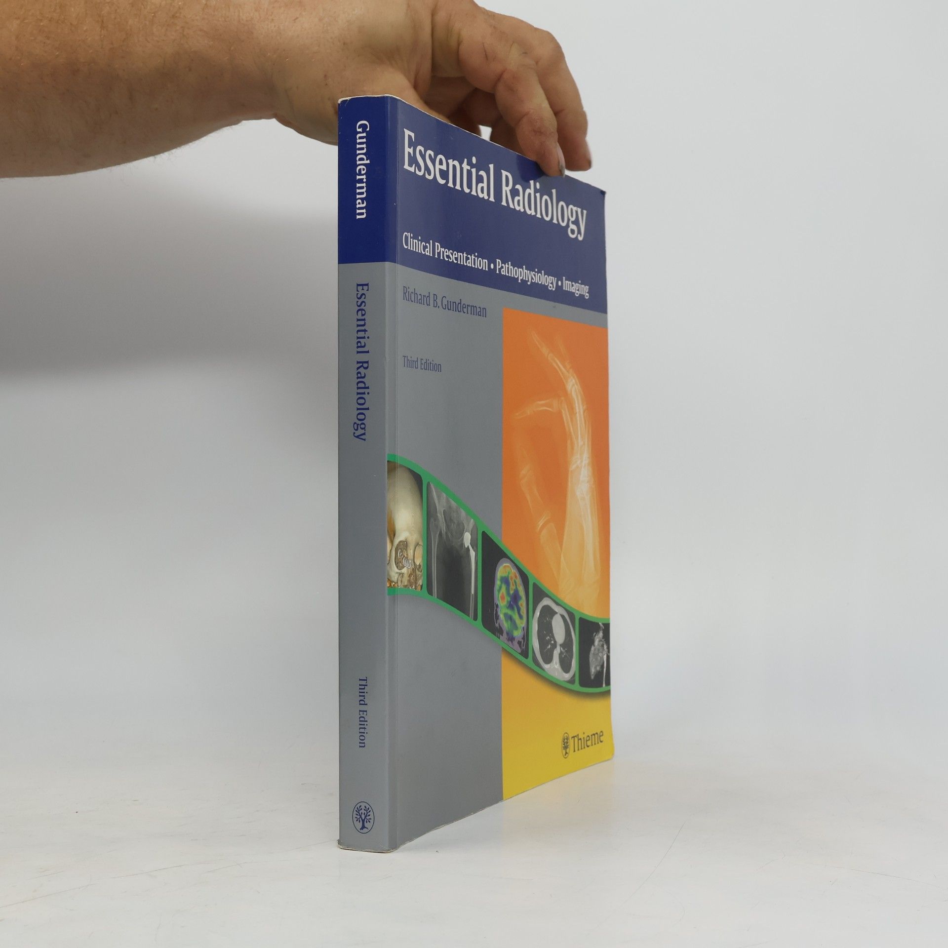 Richard B. Gunderman Essential Radiology