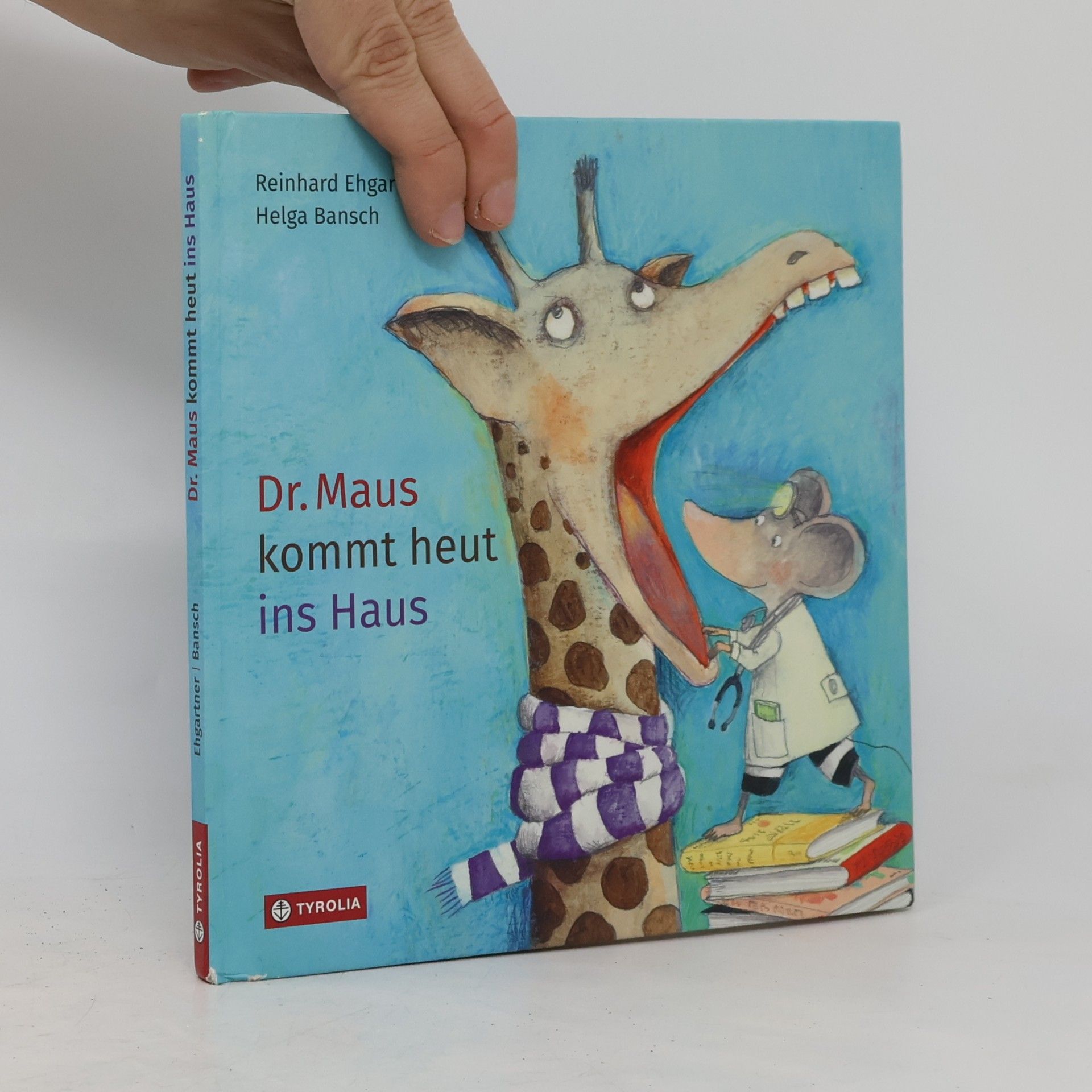 Reinhard Ehgartner Dr. Maus kommt heut ins Haus